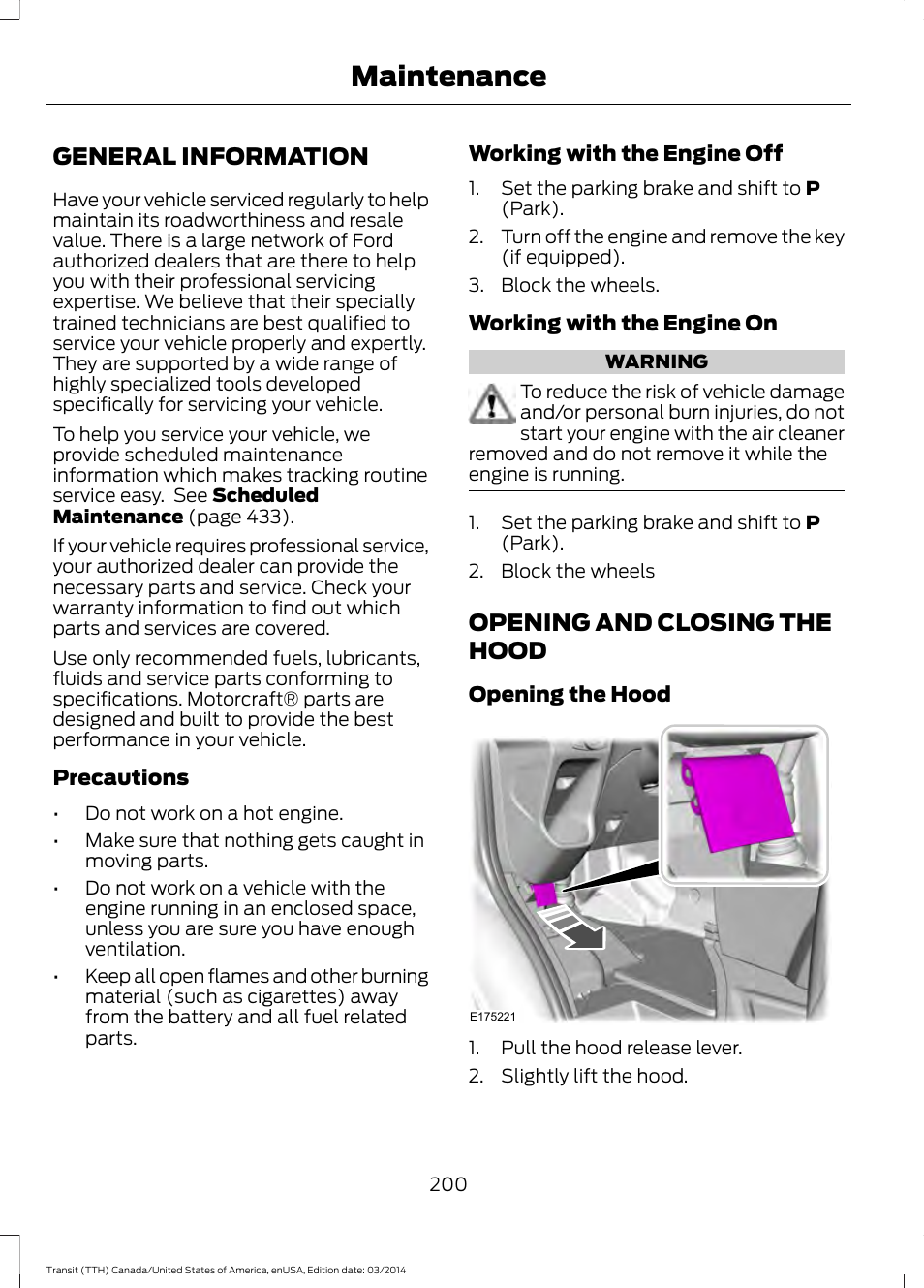 Maintenance, General information, Opening and closing the hood | General information opening and closing the hood | FORD 2015 Transit v.1 User Manual | Page 203 / 461