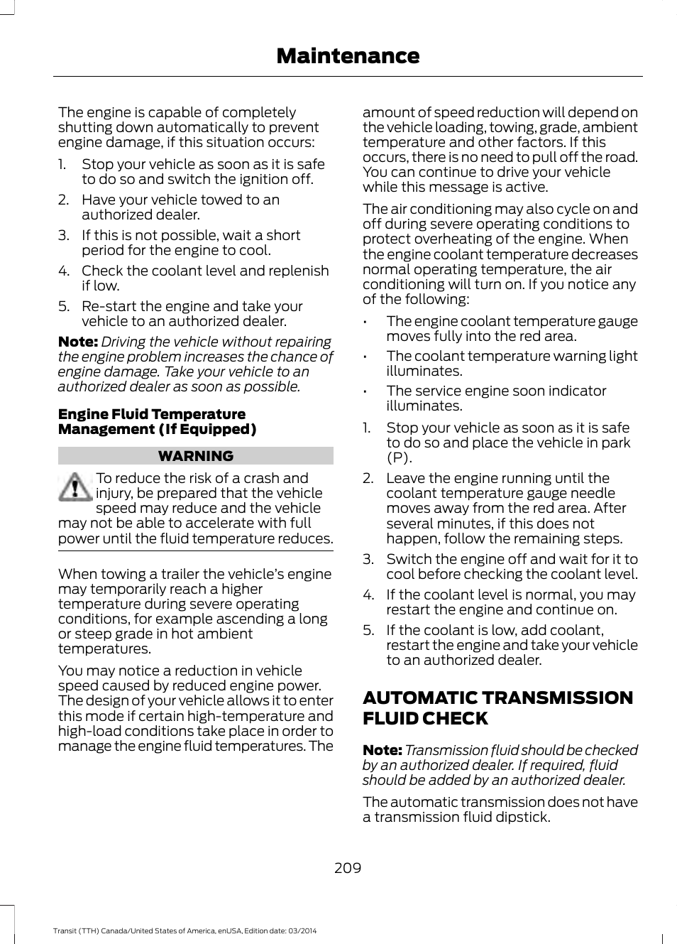 Automatic transmission fluid check, Automatic transmission fluid, Check | Maintenance | FORD 2015 Transit v.1 User Manual | Page 212 / 461