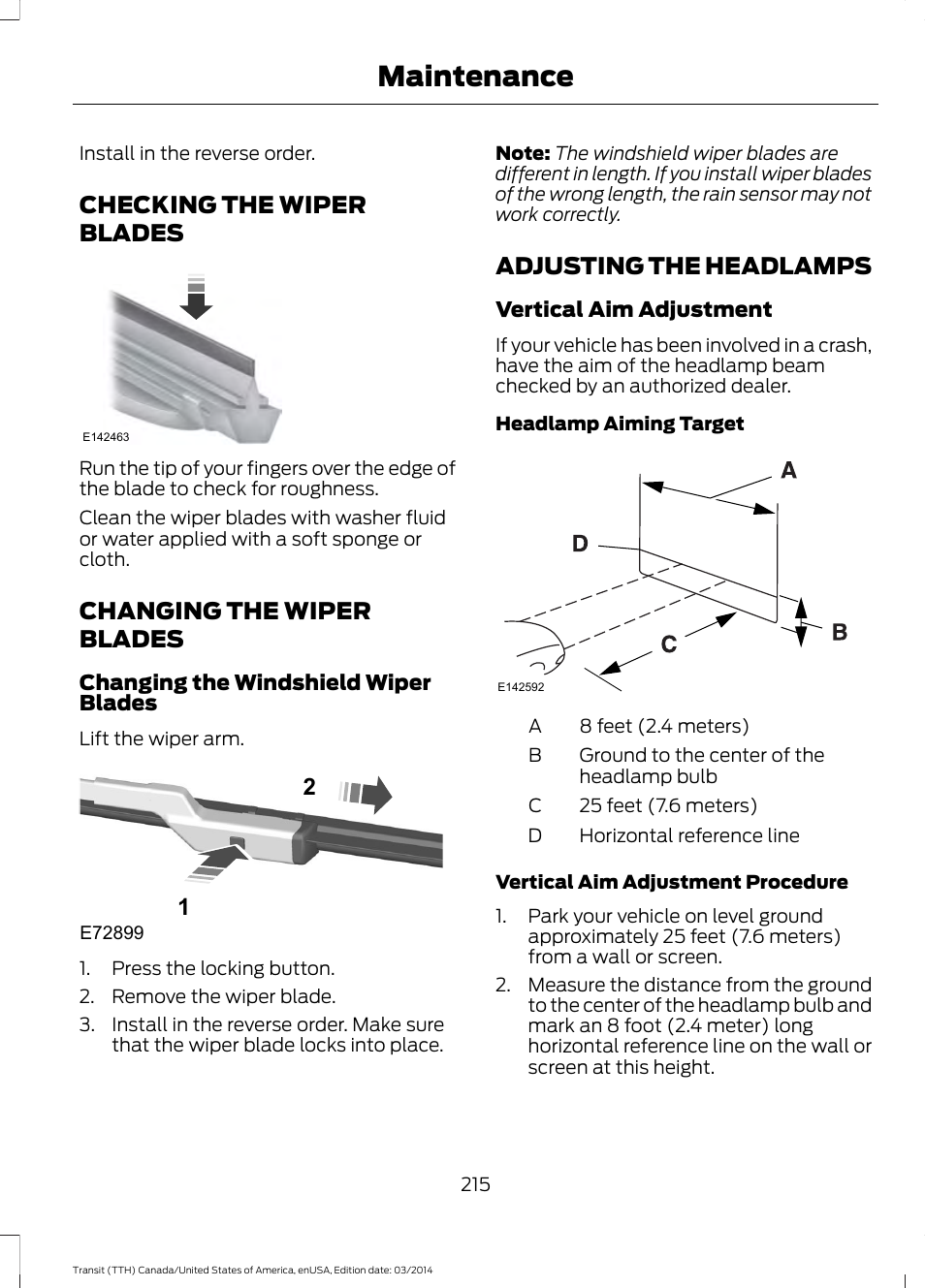 Checking the wiper blades, Changing the wiper blades, Adjusting the headlamps | Maintenance | FORD 2015 Transit v.1 User Manual | Page 218 / 461