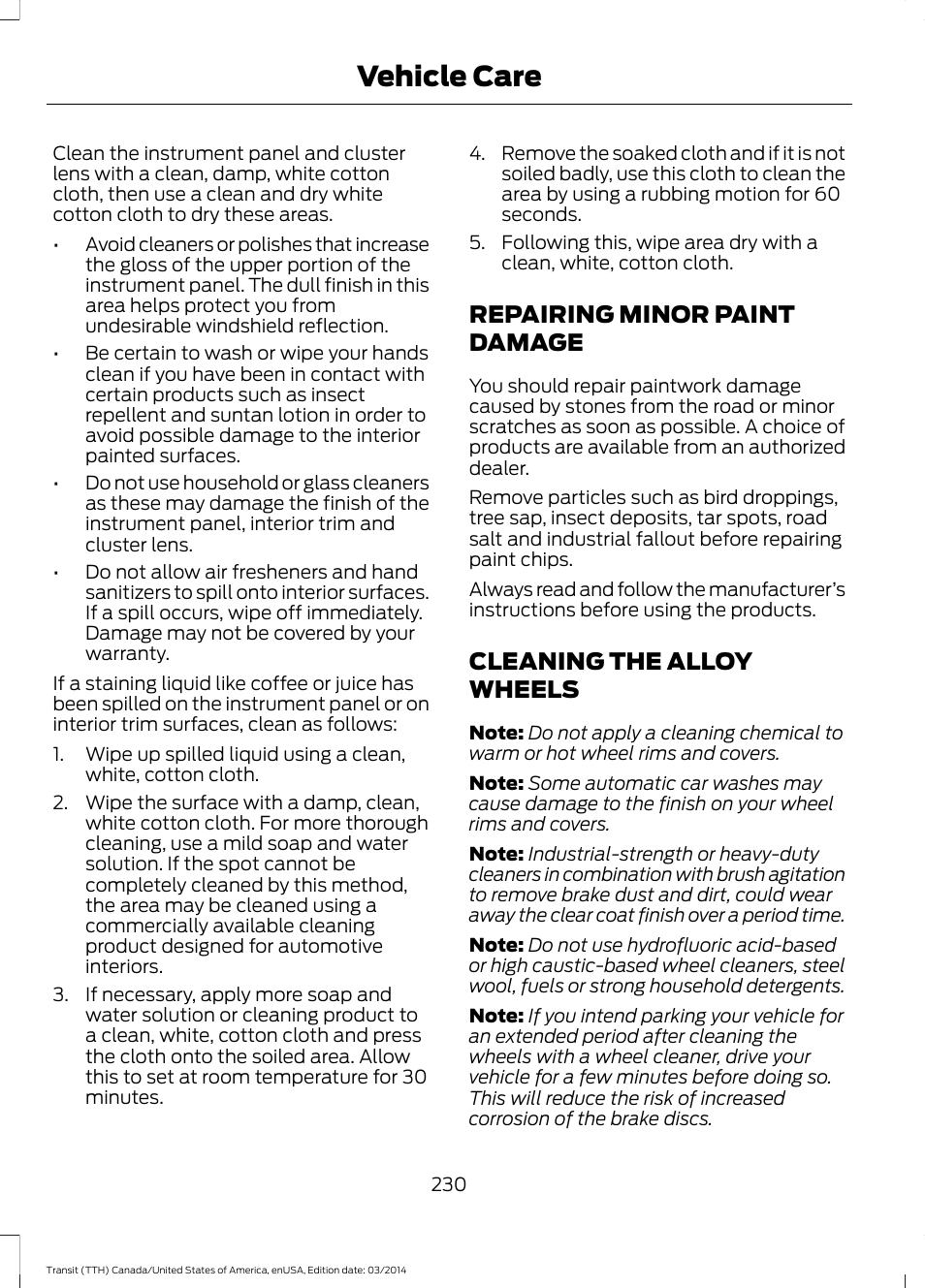 Repairing minor paint damage, Cleaning the alloy wheels, Vehicle care | FORD 2015 Transit v.1 User Manual | Page 233 / 461