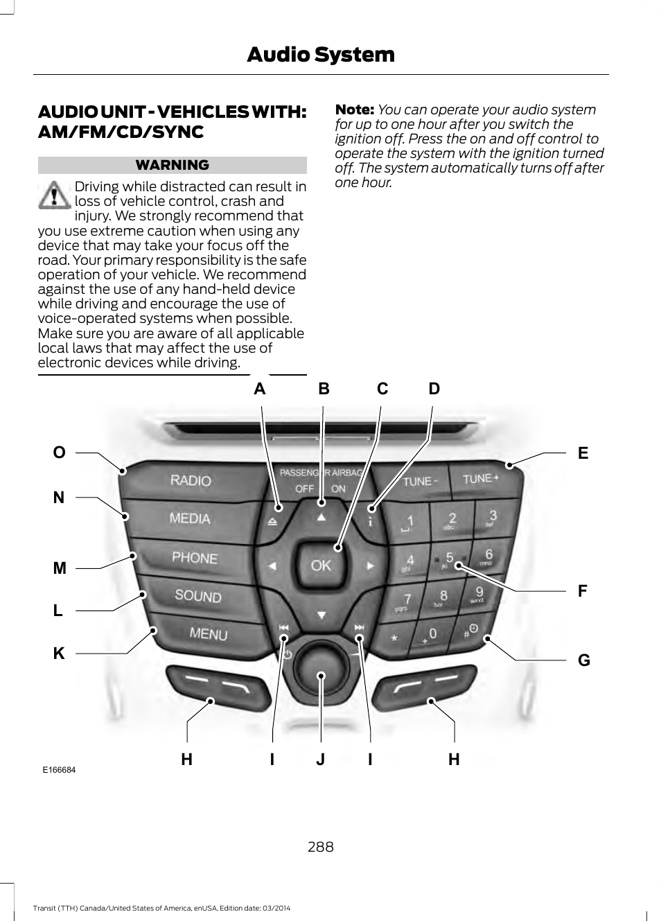 Audio unit, Audio unit - vehicles with: am/fm/cd, Sync | Audio system | FORD 2015 Transit v.1 User Manual | Page 291 / 461