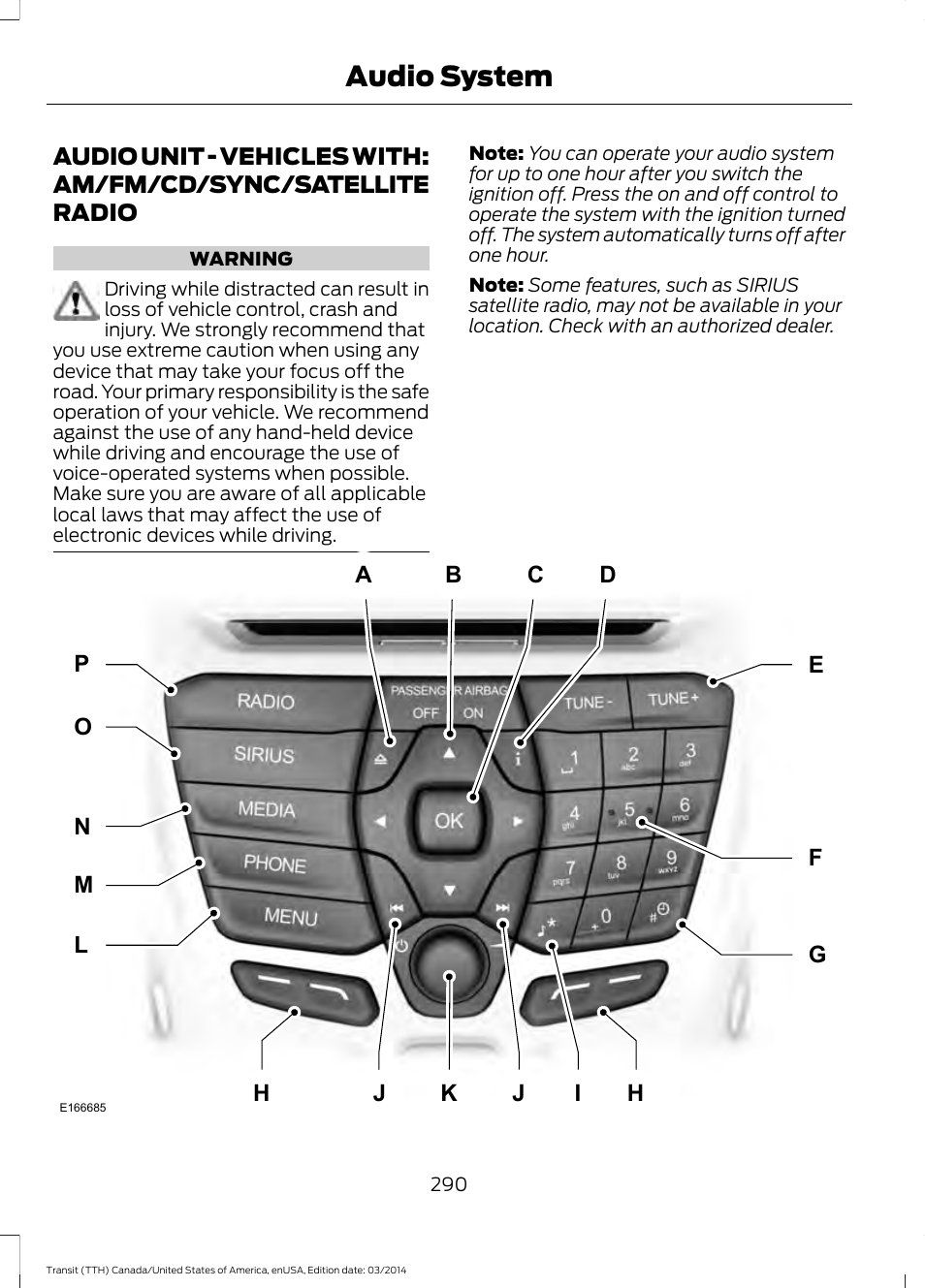 Audio unit, Audio unit - vehicles with: am/fm/cd, Sync/satellite radio | Audio system | FORD 2015 Transit v.1 User Manual | Page 293 / 461