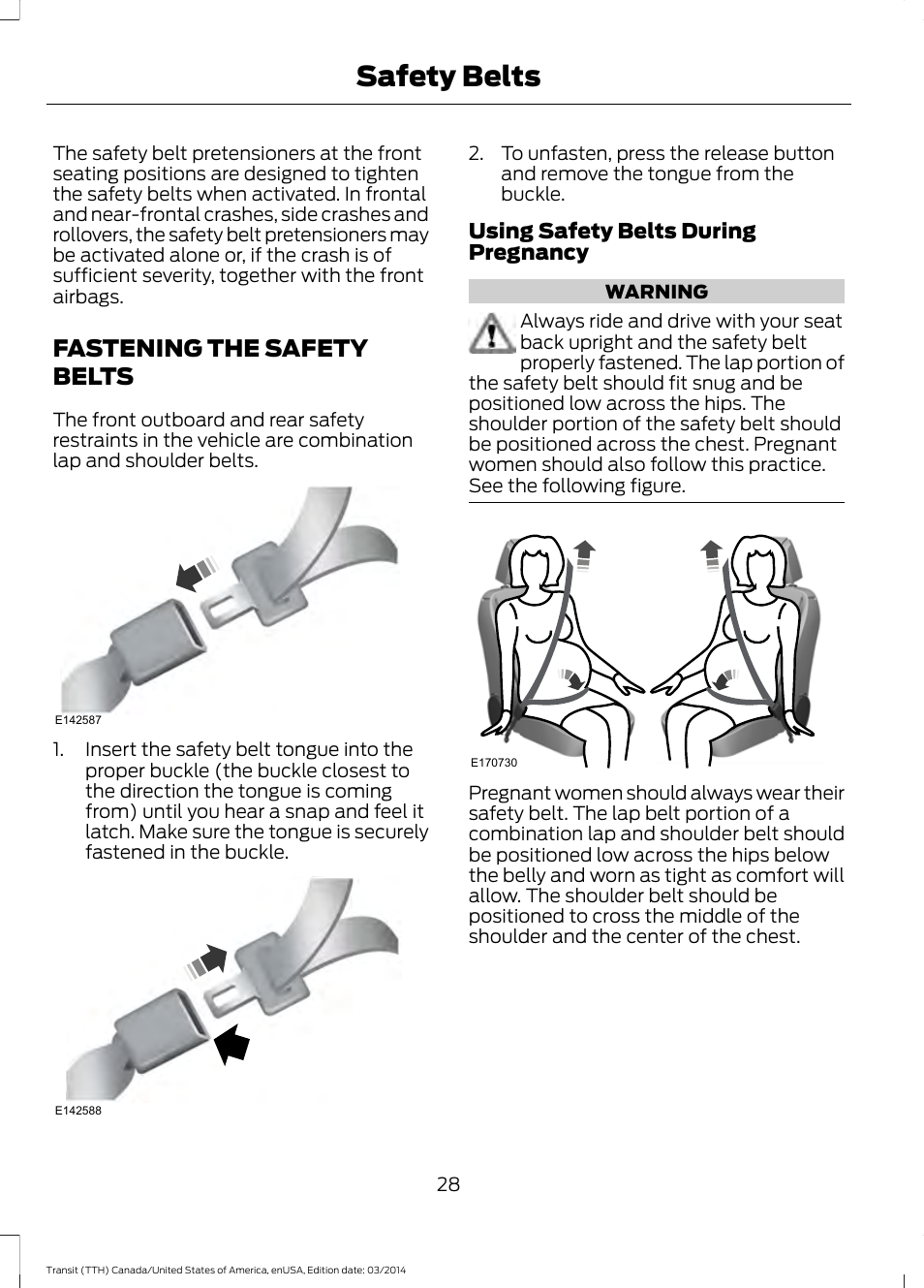 Fastening the safety belts, Safety belts | FORD 2015 Transit v.1 User Manual | Page 31 / 461
