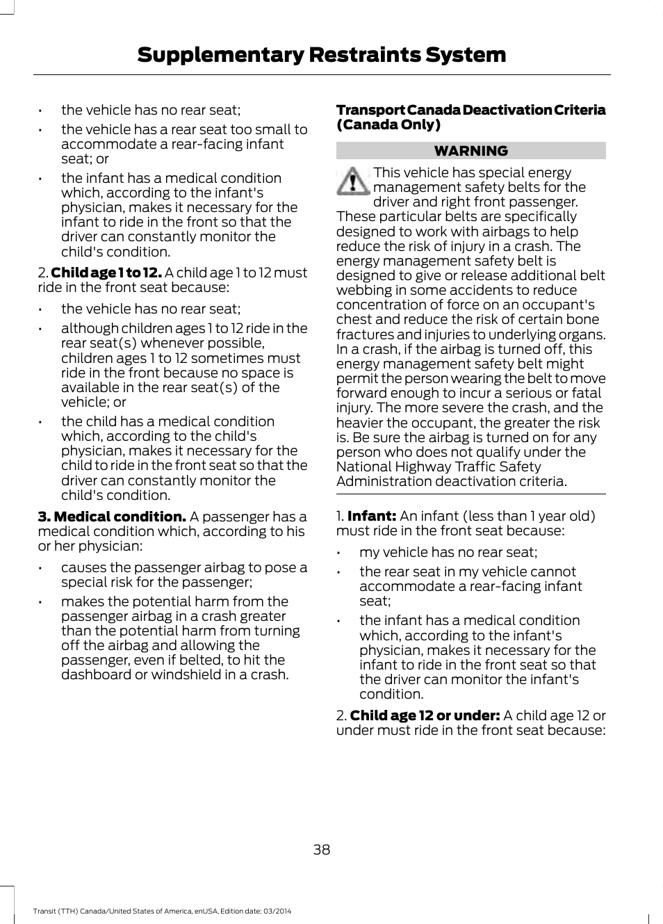 Supplementary restraints system | FORD 2015 Transit v.1 User Manual | Page 41 / 461