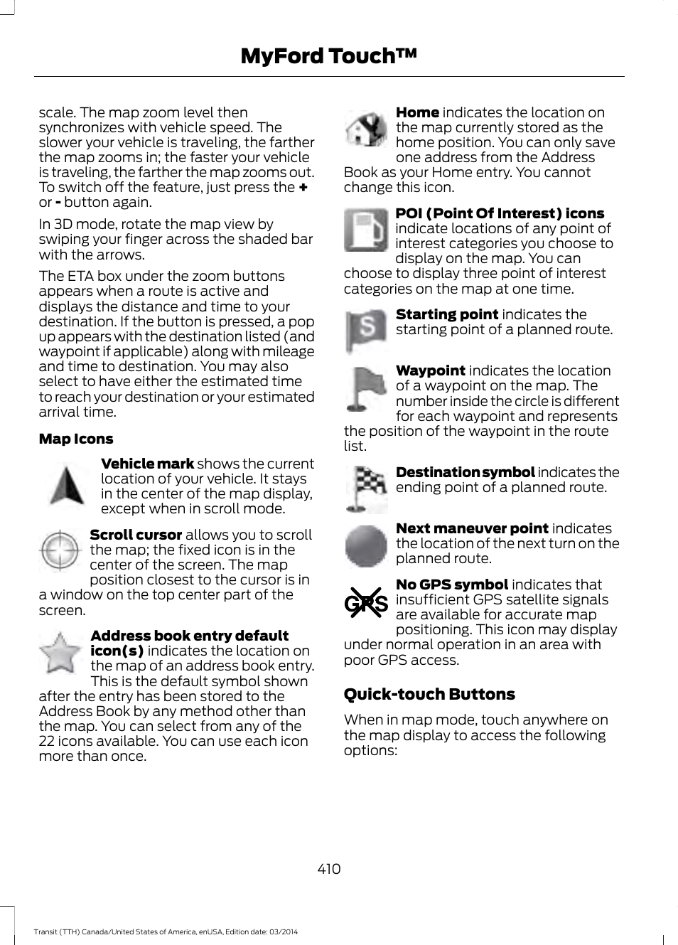 Myford touch, Quick-touch buttons | FORD 2015 Transit v.1 User Manual | Page 413 / 461