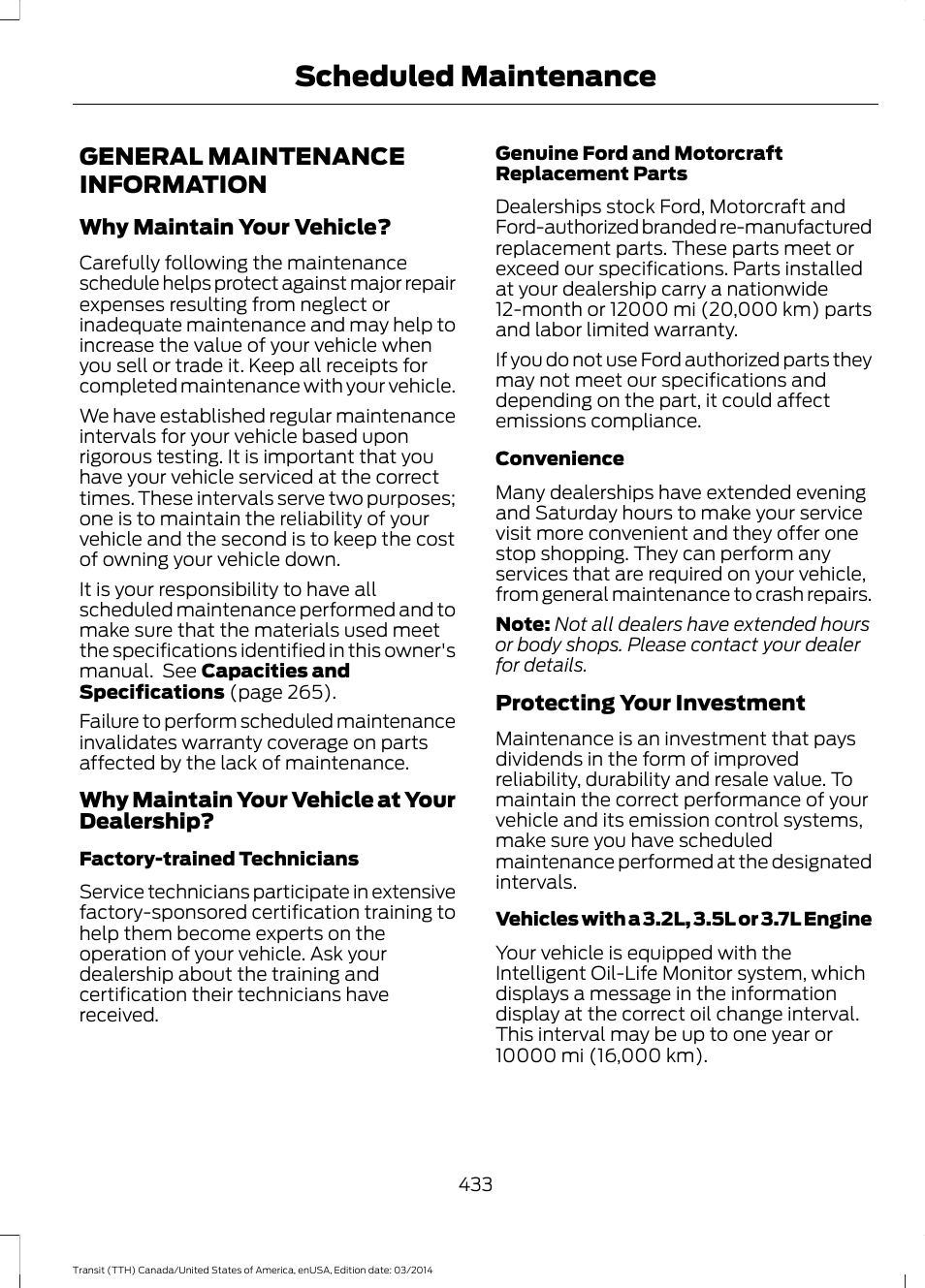 Scheduled maintenance, General maintenance information | FORD 2015 Transit v.1 User Manual | Page 436 / 461