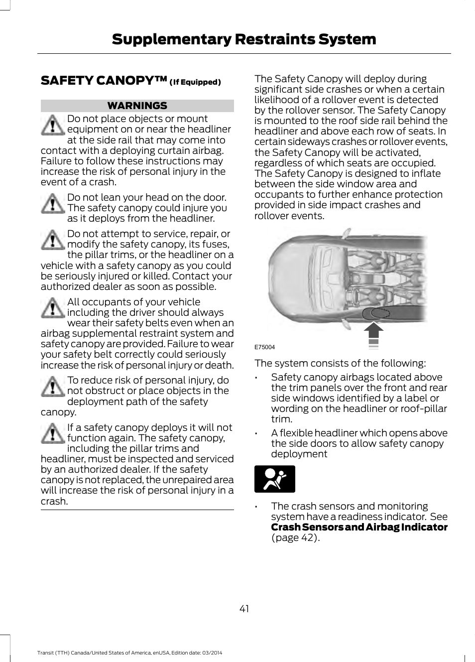 Safety canopy, Supplementary restraints system | FORD 2015 Transit v.1 User Manual | Page 44 / 461