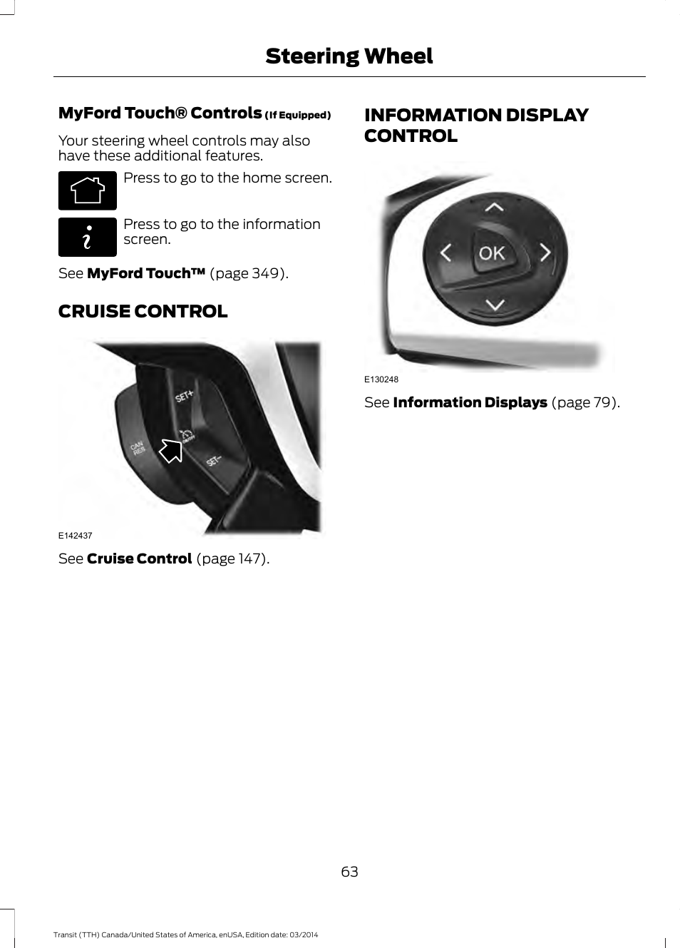 Cruise control, Information display control, Cruise control information display control | Steering wheel | FORD 2015 Transit v.1 User Manual | Page 66 / 461