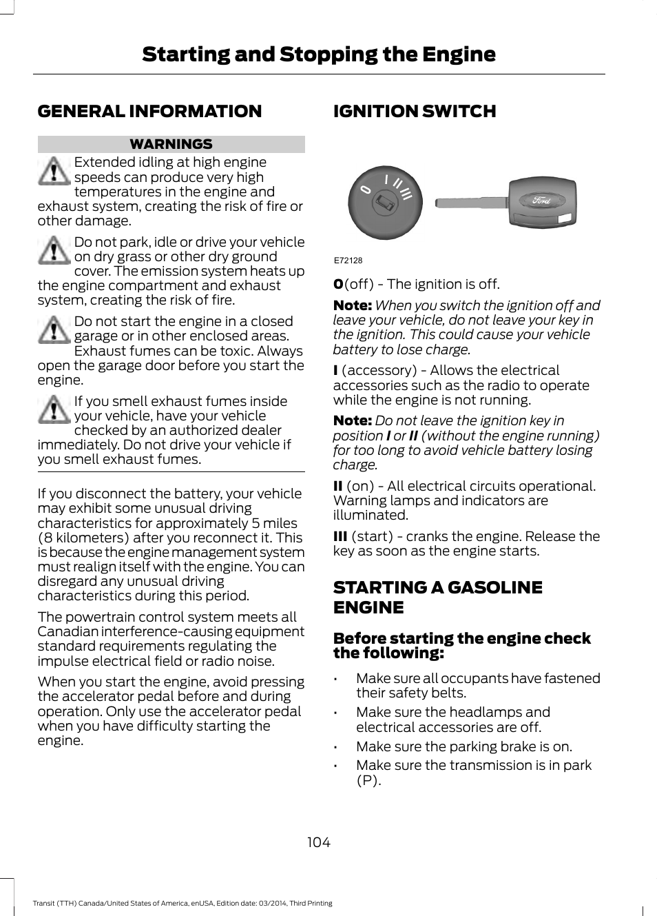 Starting and stopping the engine, General information, Ignition switch | Starting a gasoline engine, Starting and stopping the, Engine | FORD 2015 Transit v.2 User Manual | Page 107 / 467