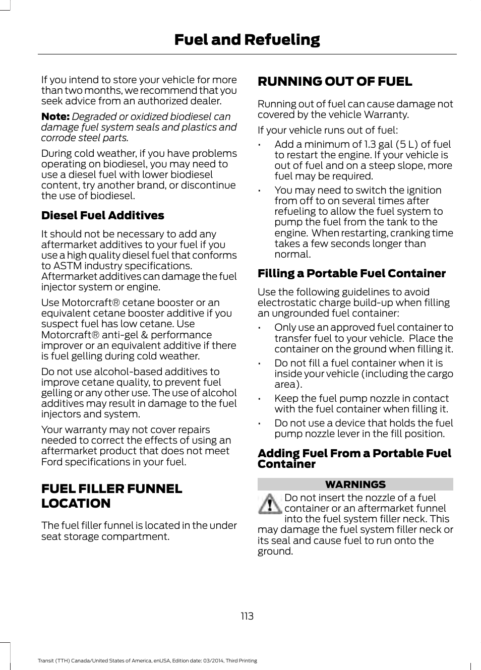 Fuel filler funnel location, Running out of fuel, Fuel filler funnel location running out of fuel | Fuel and refueling | FORD 2015 Transit v.2 User Manual | Page 116 / 467