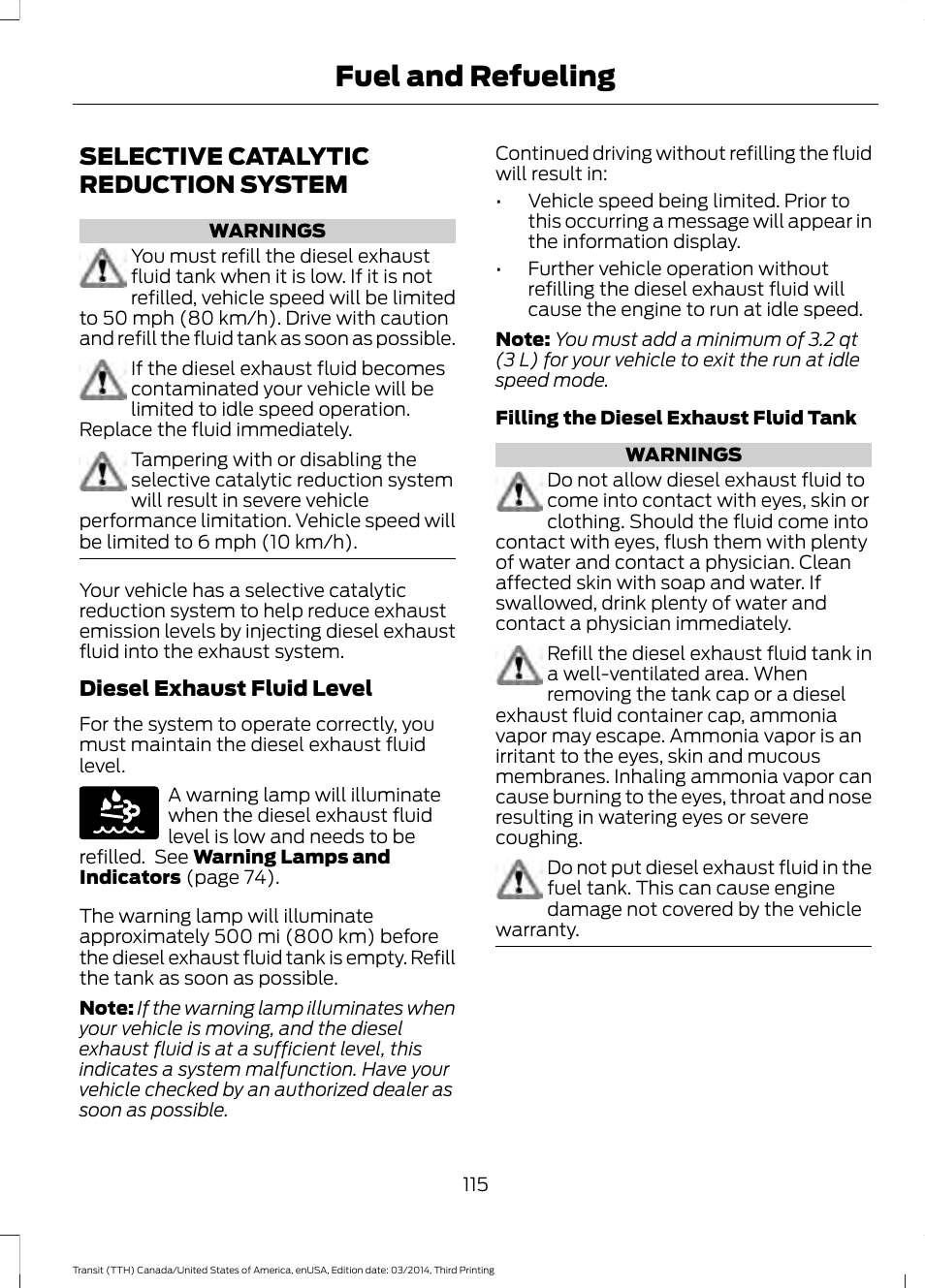 Selective catalytic reduction system, Selective catalytic reduction, System | Fuel and refueling | FORD 2015 Transit v.2 User Manual | Page 118 / 467