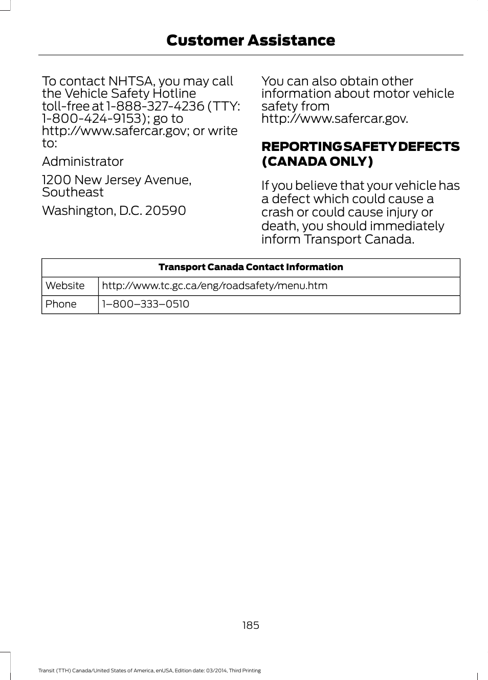 Reporting safety defects (canada only), Reporting safety defects (canada, Only) | Customer assistance | FORD 2015 Transit v.2 User Manual | Page 188 / 467