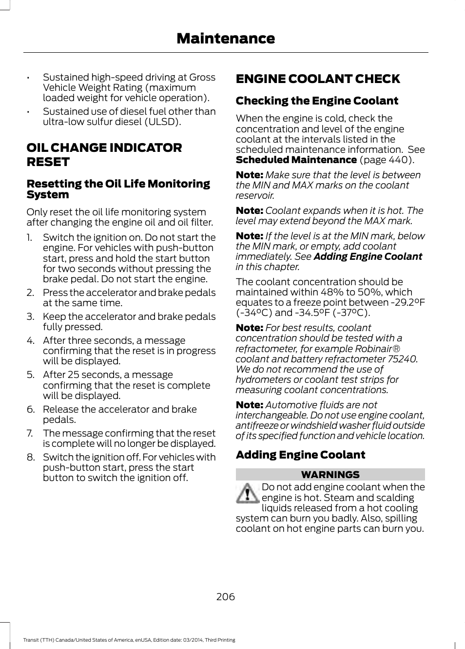 Oil change indicator reset, Engine coolant check, Oil change indicator reset engine coolant check | Maintenance | FORD 2015 Transit v.2 User Manual | Page 209 / 467