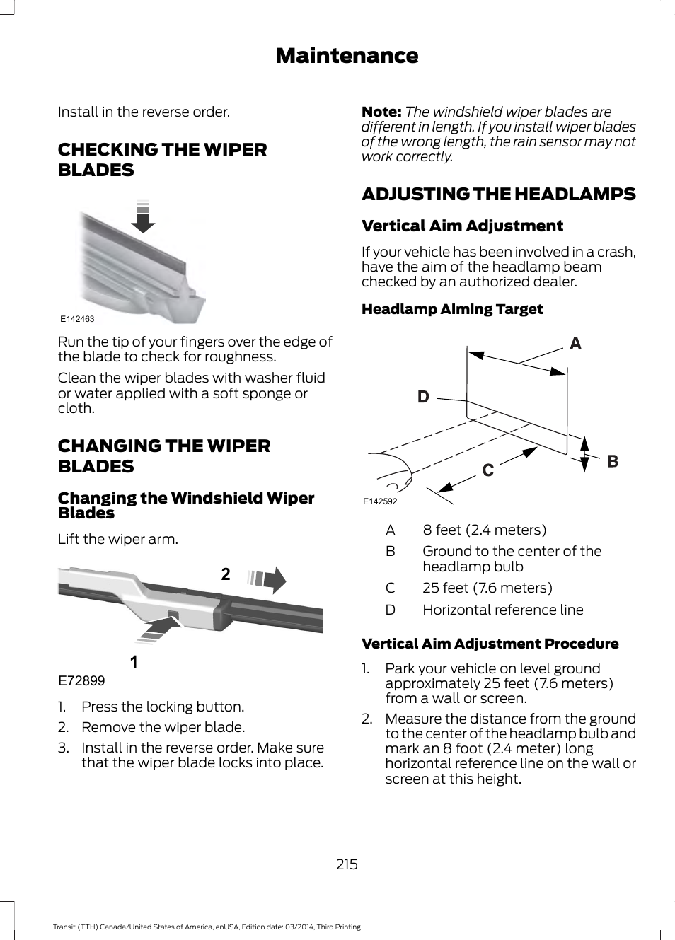 Checking the wiper blades, Changing the wiper blades, Adjusting the headlamps | Maintenance | FORD 2015 Transit v.2 User Manual | Page 218 / 467