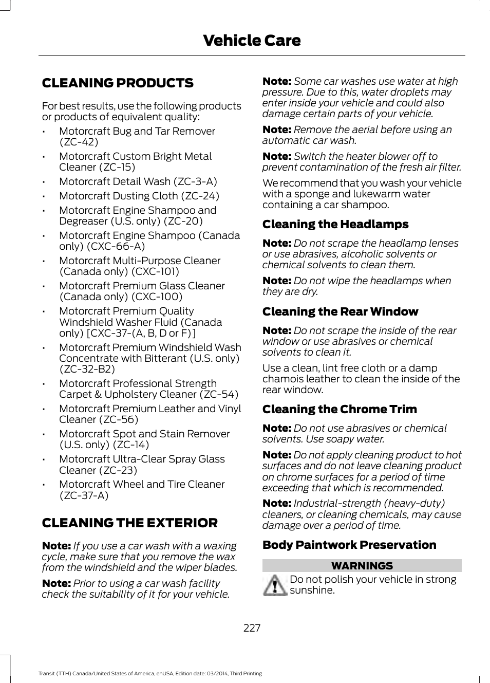 Vehicle care, Cleaning products, Cleaning the exterior | Cleaning products cleaning the exterior | FORD 2015 Transit v.2 User Manual | Page 230 / 467