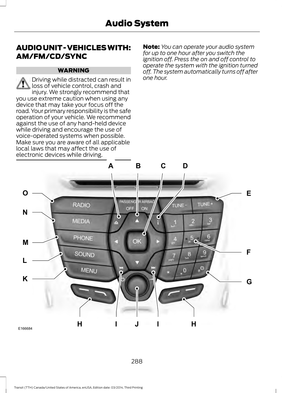 Audio unit, Audio unit - vehicles with: am/fm/cd, Sync | Audio system | FORD 2015 Transit v.2 User Manual | Page 291 / 467