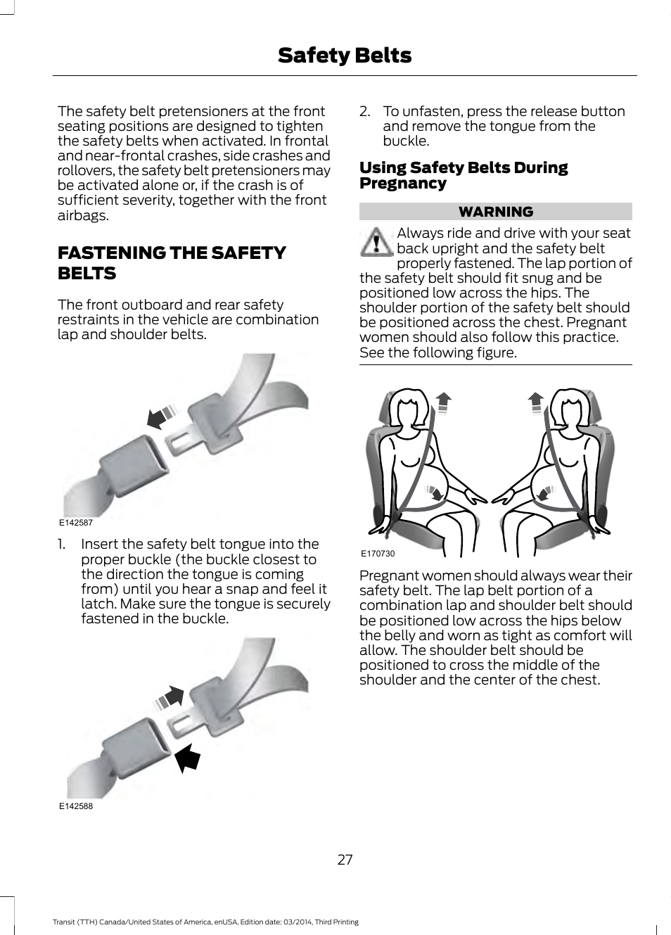 Fastening the safety belts, Safety belts | FORD 2015 Transit v.2 User Manual | Page 30 / 467