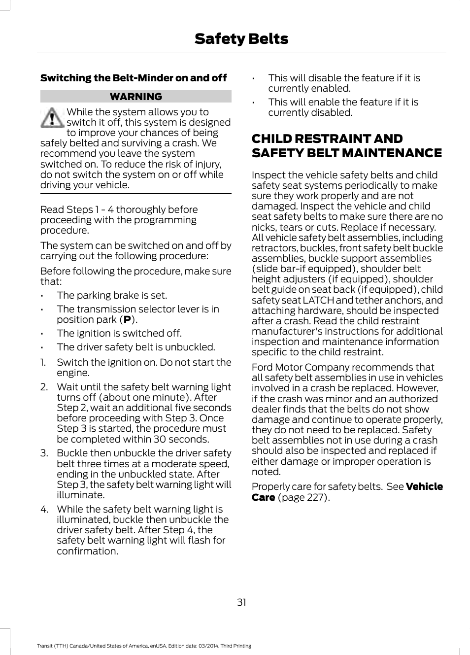 Child restraint and safety belt maintenance, Child restraint and safety belt, Maintenance | Safety belts | FORD 2015 Transit v.2 User Manual | Page 34 / 467