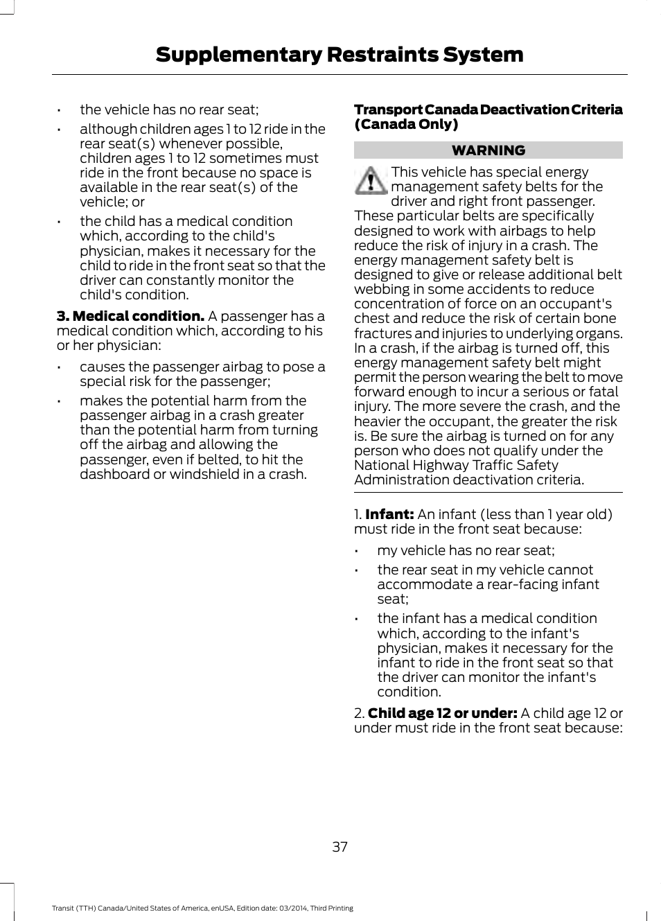 Supplementary restraints system | FORD 2015 Transit v.2 User Manual | Page 40 / 467