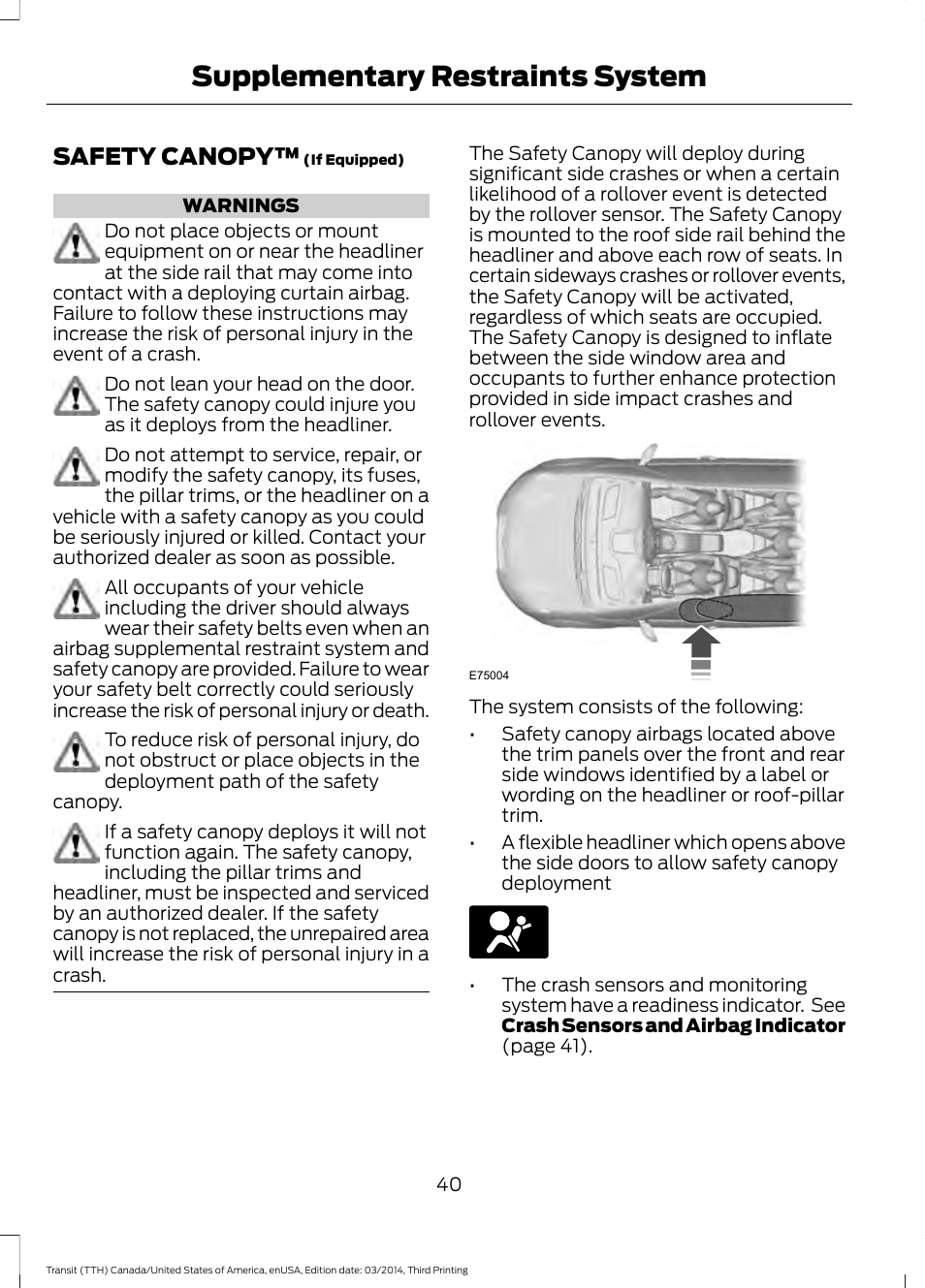 Safety canopy, Supplementary restraints system | FORD 2015 Transit v.2 User Manual | Page 43 / 467