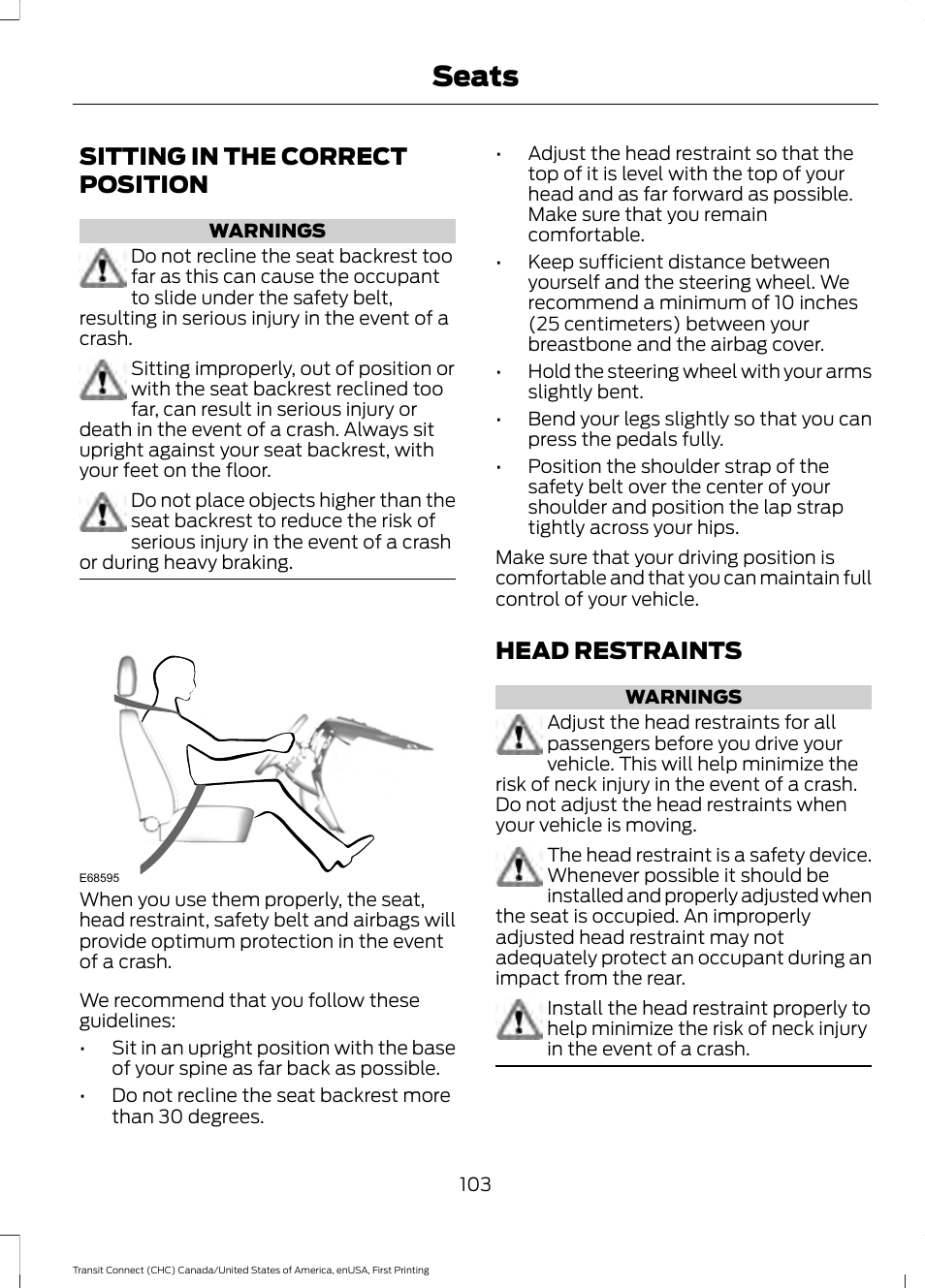 Seats, Sitting in the correct position, Head restraints | Sitting in the correct position head restraints | FORD 2015 Transit Connect User Manual | Page 106 / 428