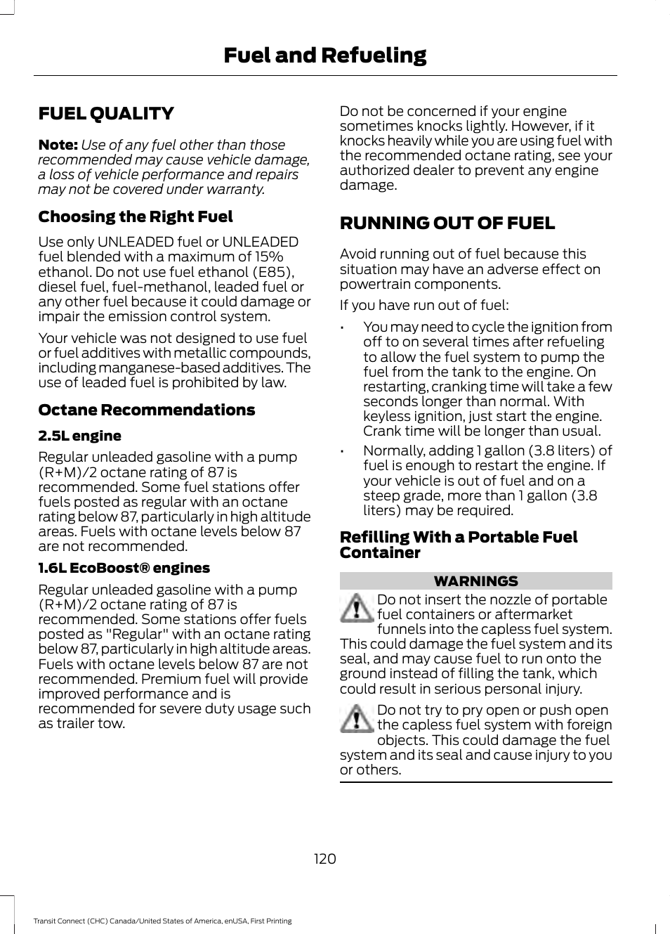 Fuel quality, Running out of fuel, Fuel quality running out of fuel | Fuel and refueling | FORD 2015 Transit Connect User Manual | Page 123 / 428