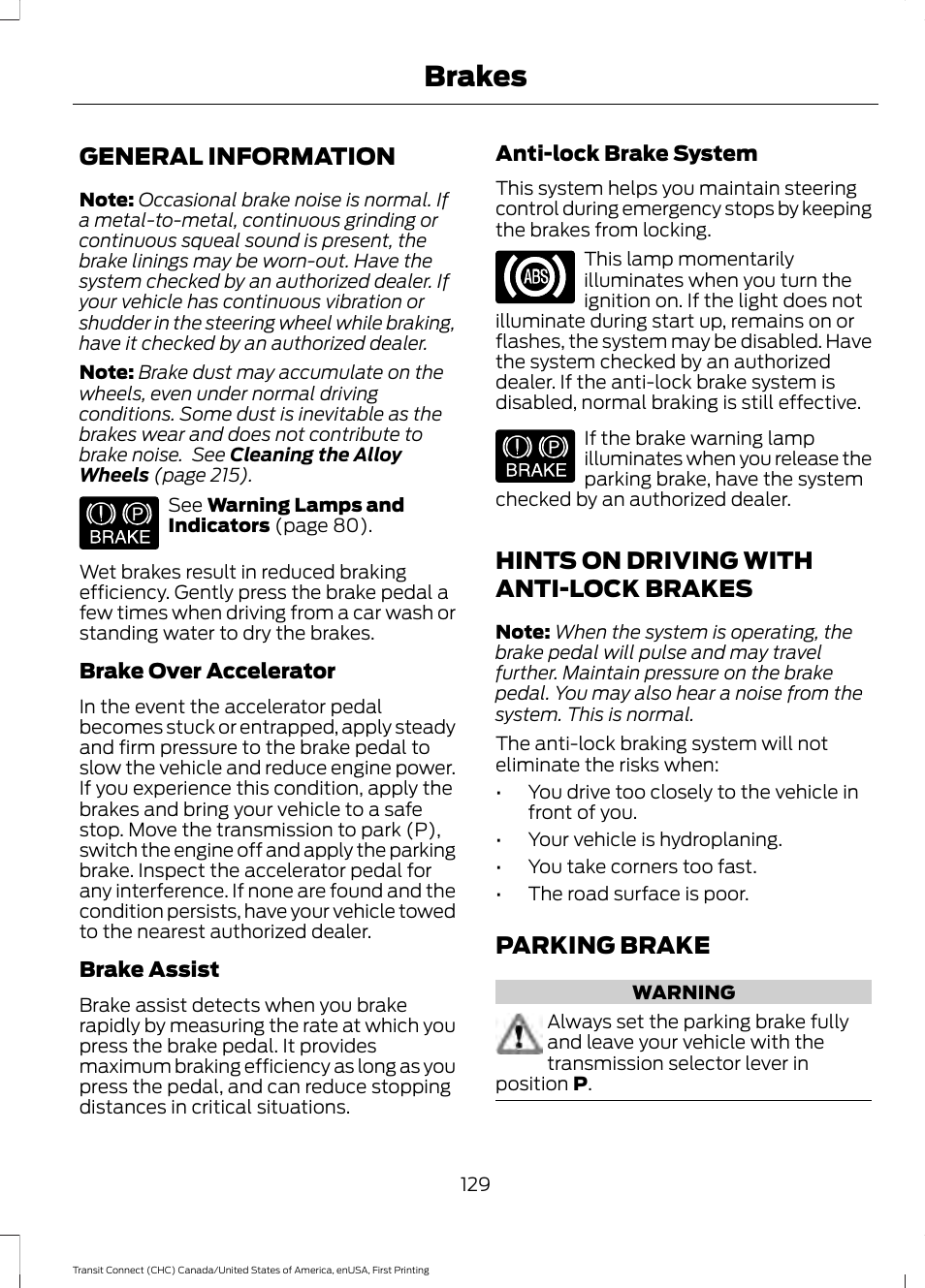 Brakes, General information, Hints on driving with anti-lock brakes | Parking brake | FORD 2015 Transit Connect User Manual | Page 132 / 428