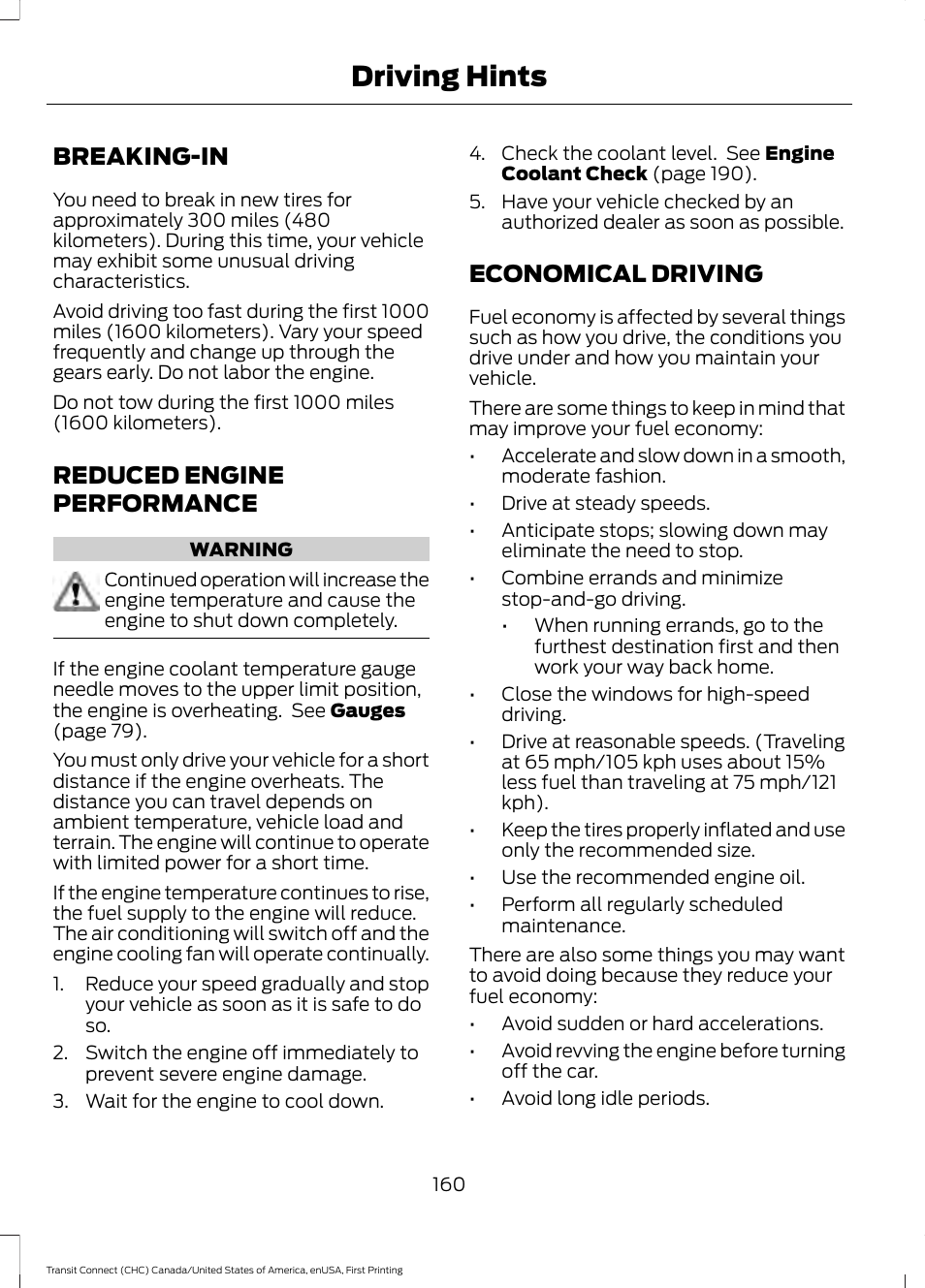 Driving hints, Breaking-in, Reduced engine performance | Economical driving | FORD 2015 Transit Connect User Manual | Page 163 / 428