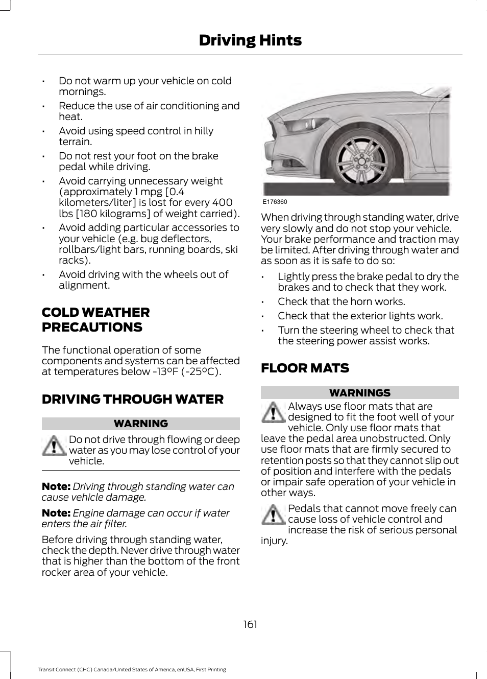 Cold weather precautions, Driving through water, Floor mats | Driving hints | FORD 2015 Transit Connect User Manual | Page 164 / 428