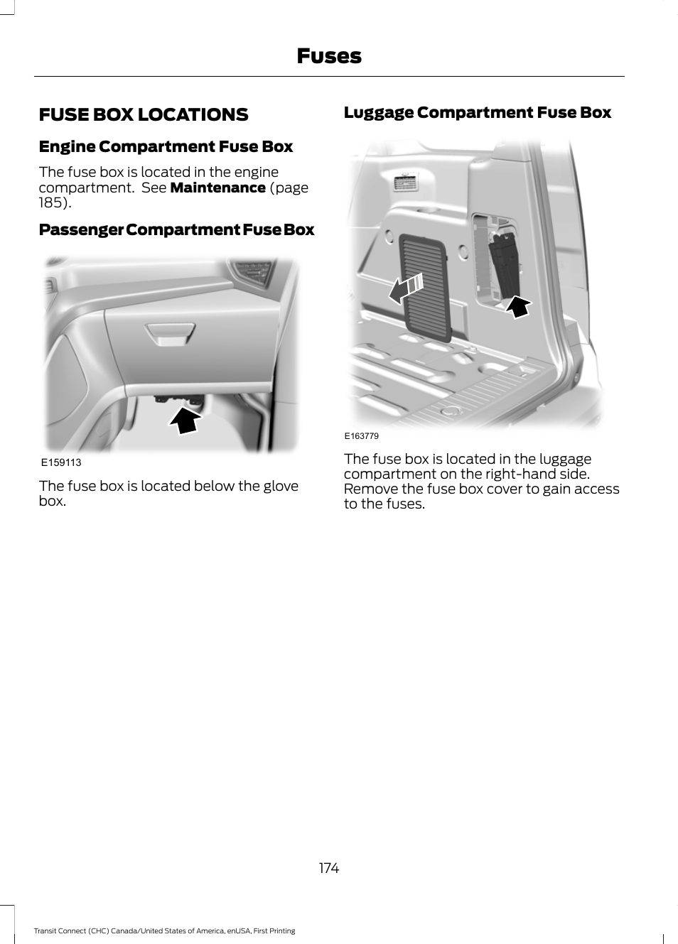 Fuses, Fuse box locations | FORD 2015 Transit Connect User Manual | Page 177 / 428