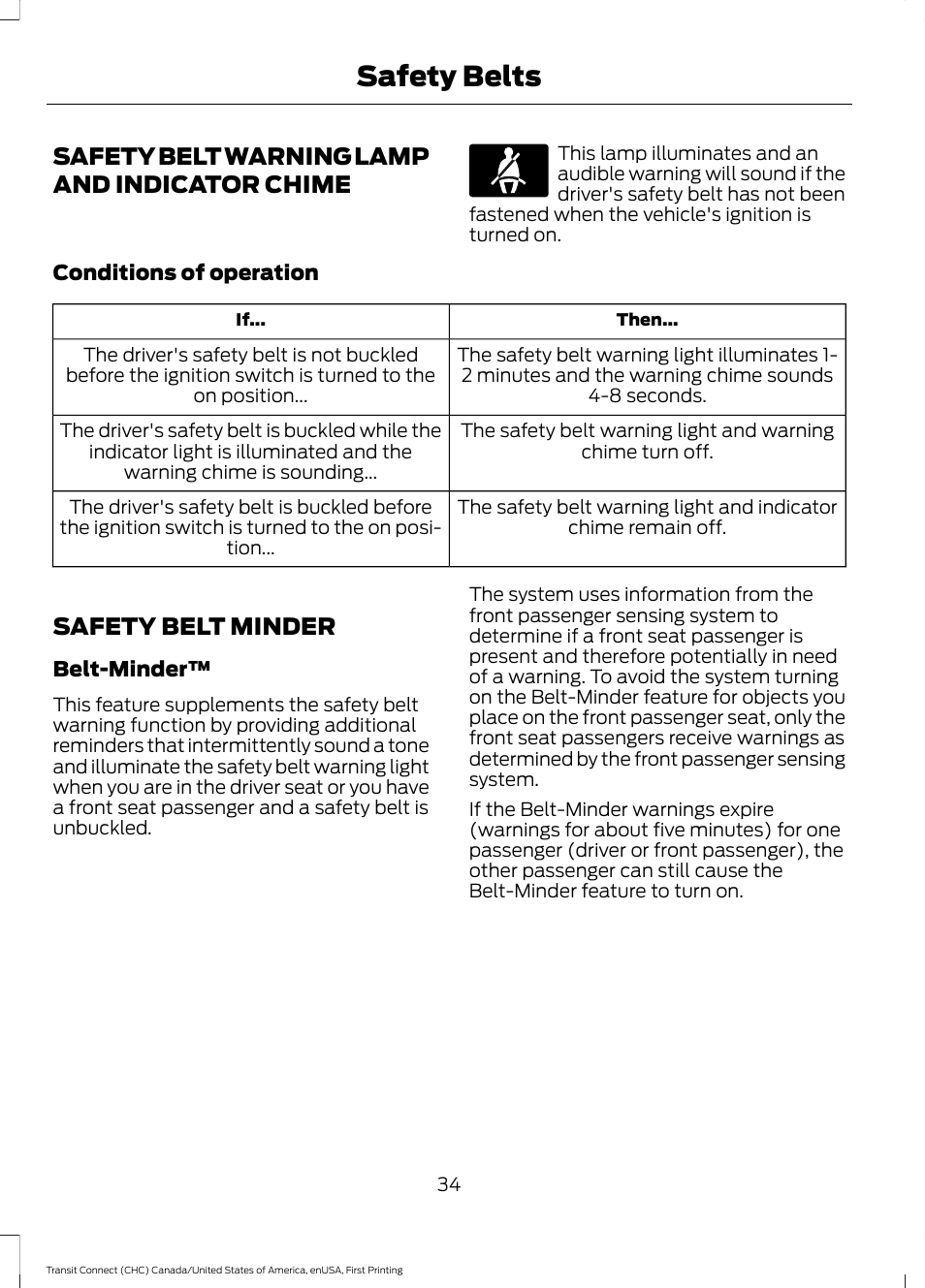 Safety belt warning lamp and indicator chime, Safety belt minder, Safety belt warning lamp and indicator | Chime, Safety belts | FORD 2015 Transit Connect User Manual | Page 37 / 428