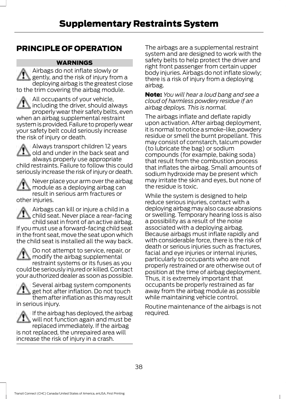 Supplementary restraints system, Principle of operation, Supplementary restraints | System | FORD 2015 Transit Connect User Manual | Page 41 / 428