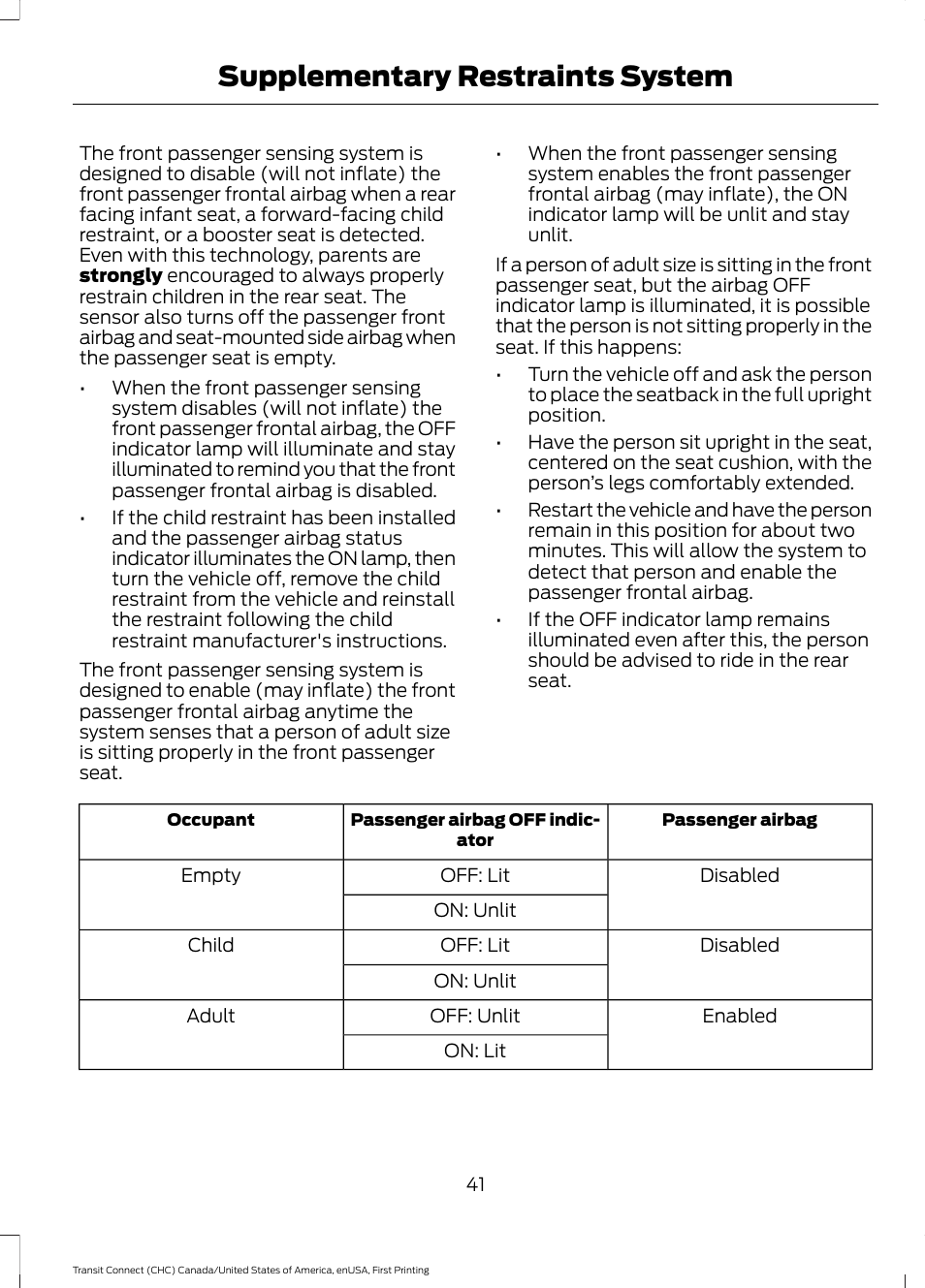 Supplementary restraints system | FORD 2015 Transit Connect User Manual | Page 44 / 428