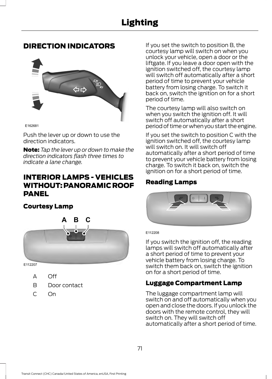 Direction indicators, Interior lamps, Panoramic roof panel | Lighting, Bc a | FORD 2015 Transit Connect User Manual | Page 74 / 428