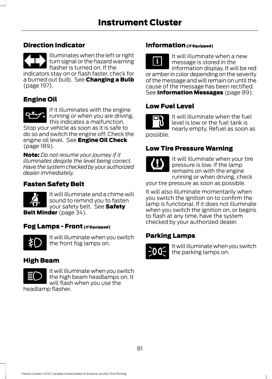 Instrument cluster | FORD 2015 Transit Connect User Manual | Page 84 / 428