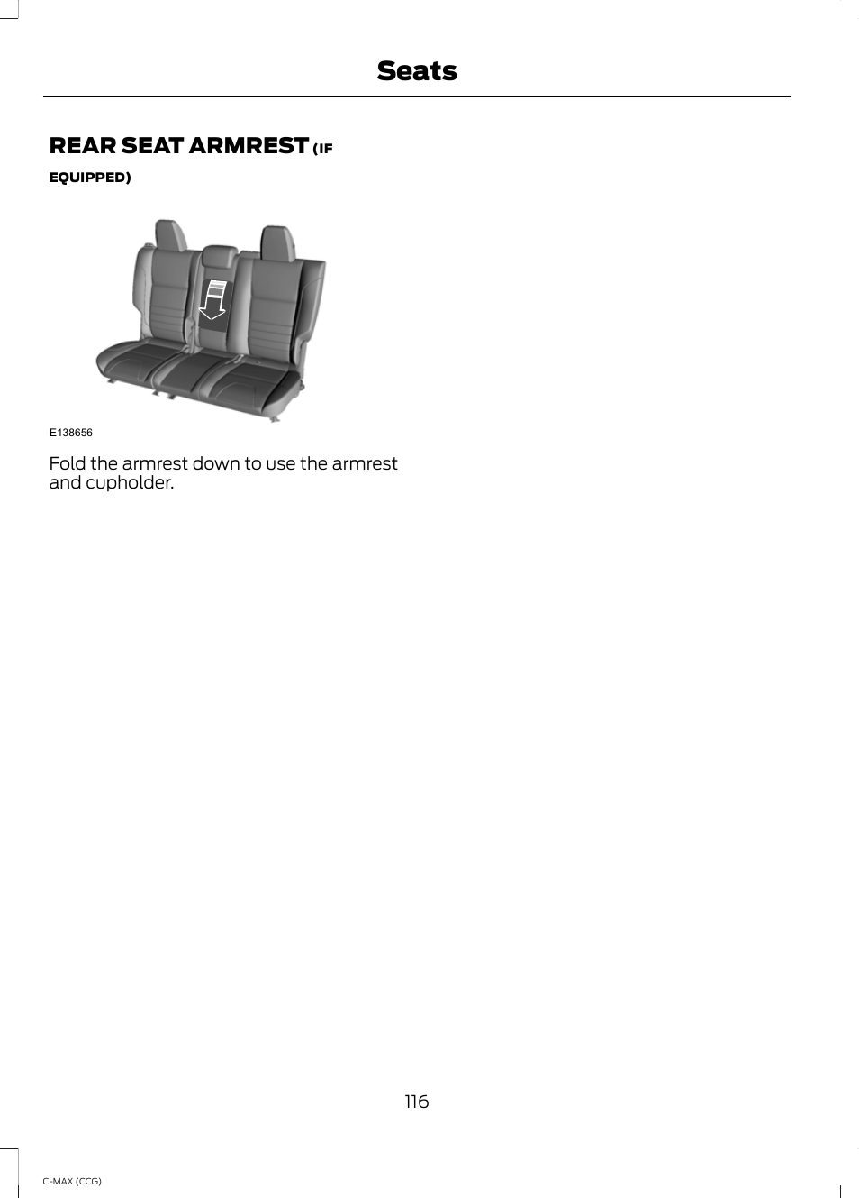 Rear seat armrest, Seats | FORD 2014 C-MAX Hybrid User Manual | Page 118 / 447