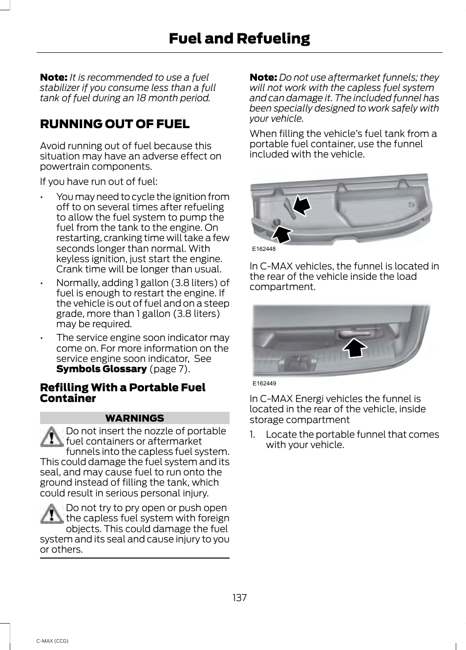 Running out of fuel, Fuel and refueling | FORD 2014 C-MAX Hybrid User Manual | Page 139 / 447