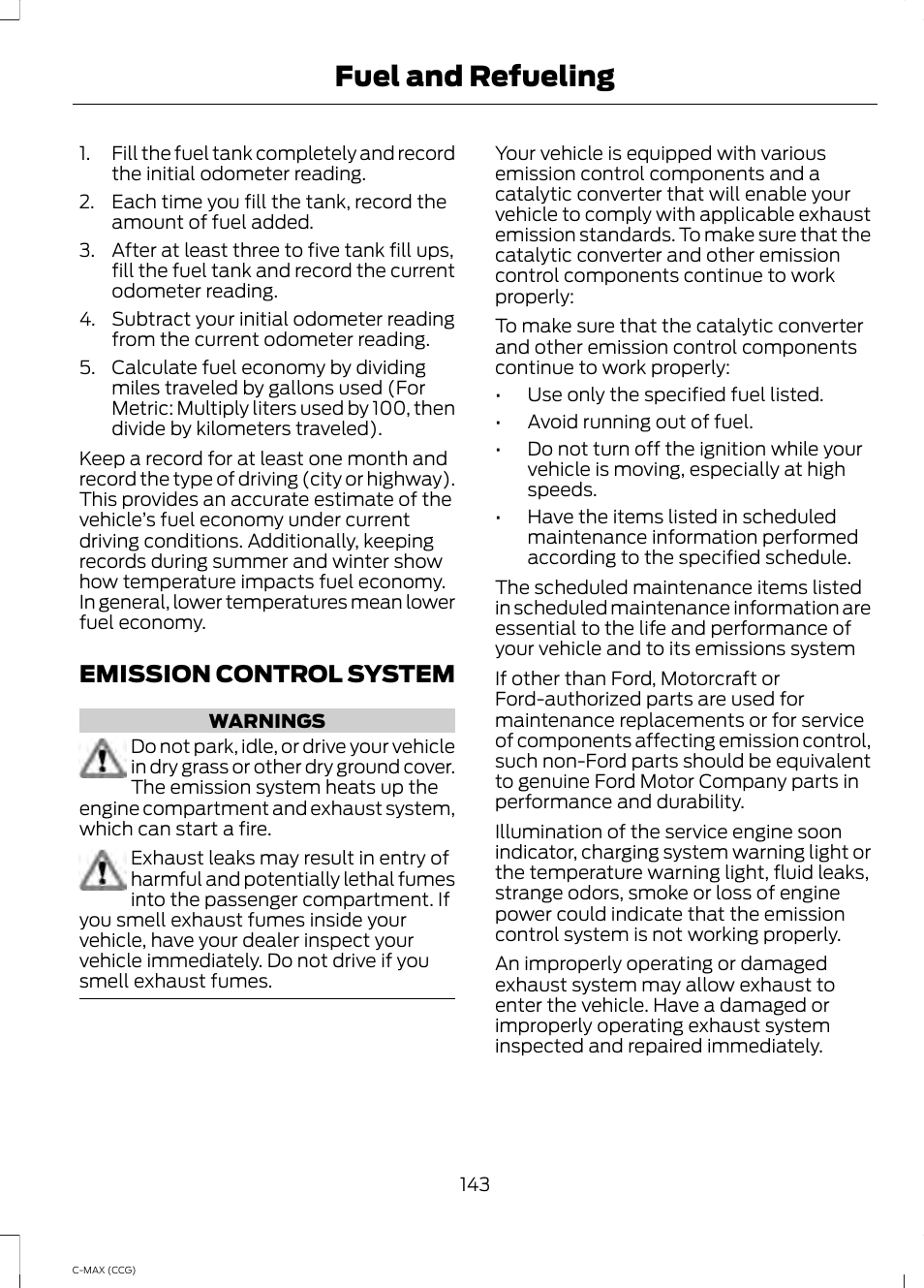 Emission control system, Fuel and refueling | FORD 2014 C-MAX Hybrid User Manual | Page 145 / 447