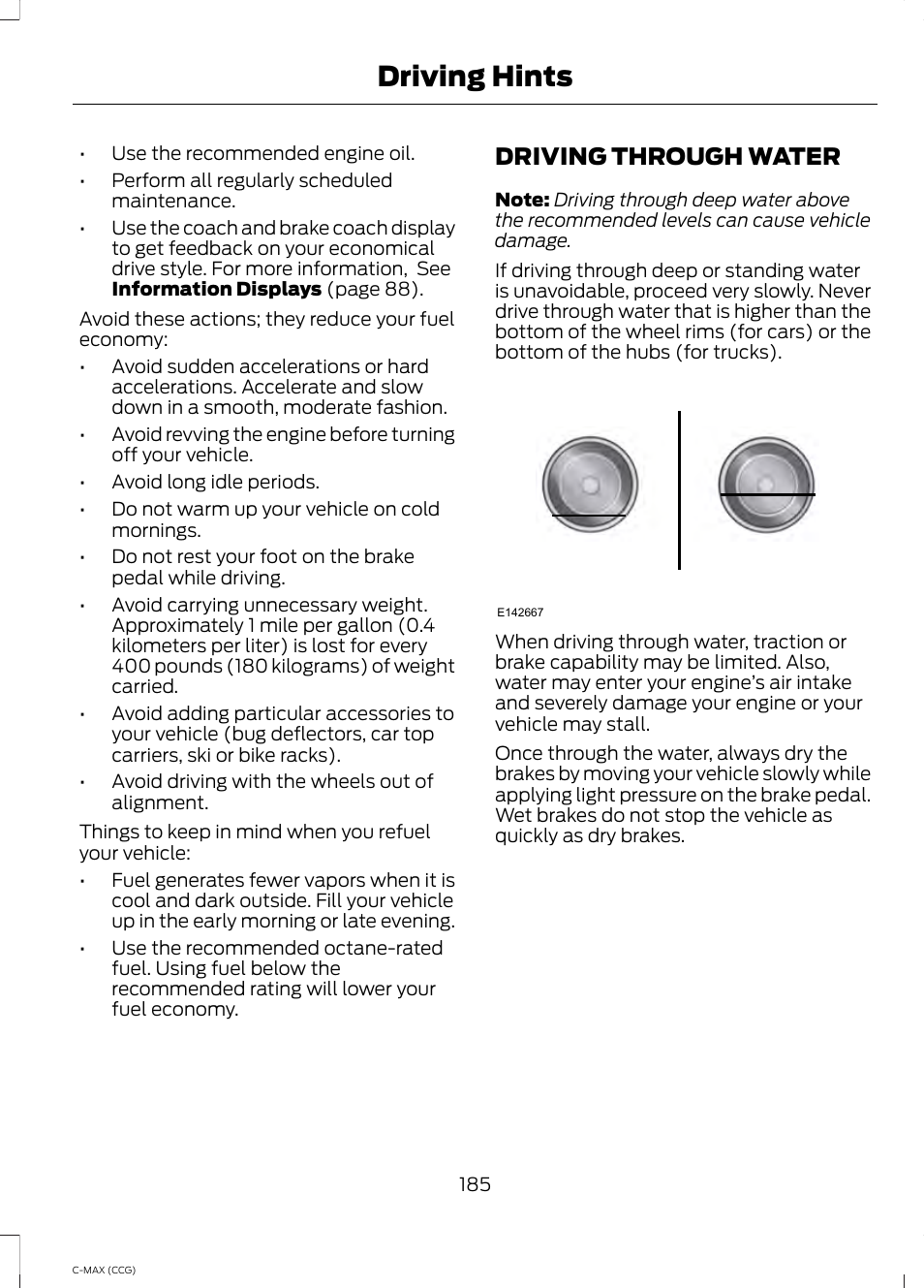 Driving through water, Driving hints | FORD 2014 C-MAX Hybrid User Manual | Page 187 / 447