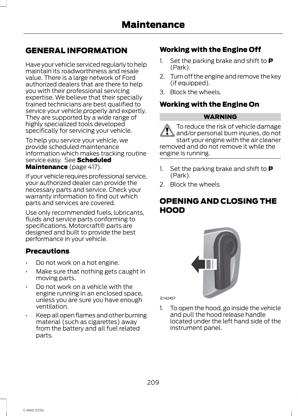 Maintenance, General information, Opening and closing the hood | FORD 2014 C-MAX Hybrid User Manual | Page 211 / 447