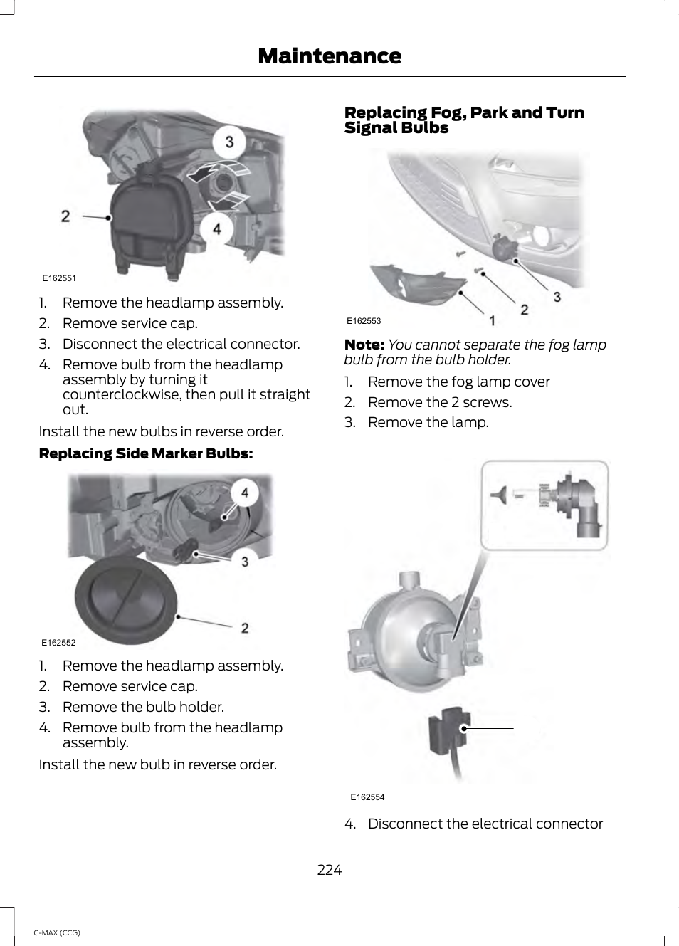 Maintenance | FORD 2014 C-MAX Hybrid User Manual | Page 226 / 447