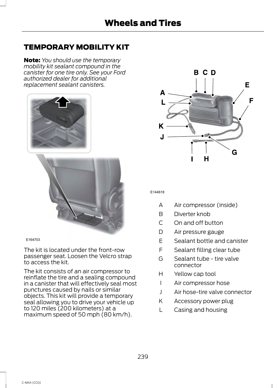 Wheels and tires, Temporary mobility kit | FORD 2014 C-MAX Hybrid User Manual | Page 241 / 447