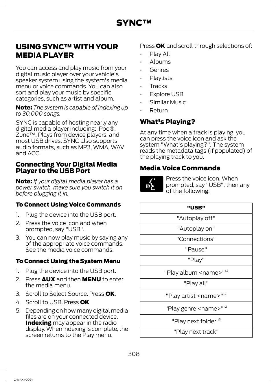 Using sync™ with your media player, Using sync™ with your media, Player | Sync | FORD 2014 C-MAX Hybrid User Manual | Page 310 / 447