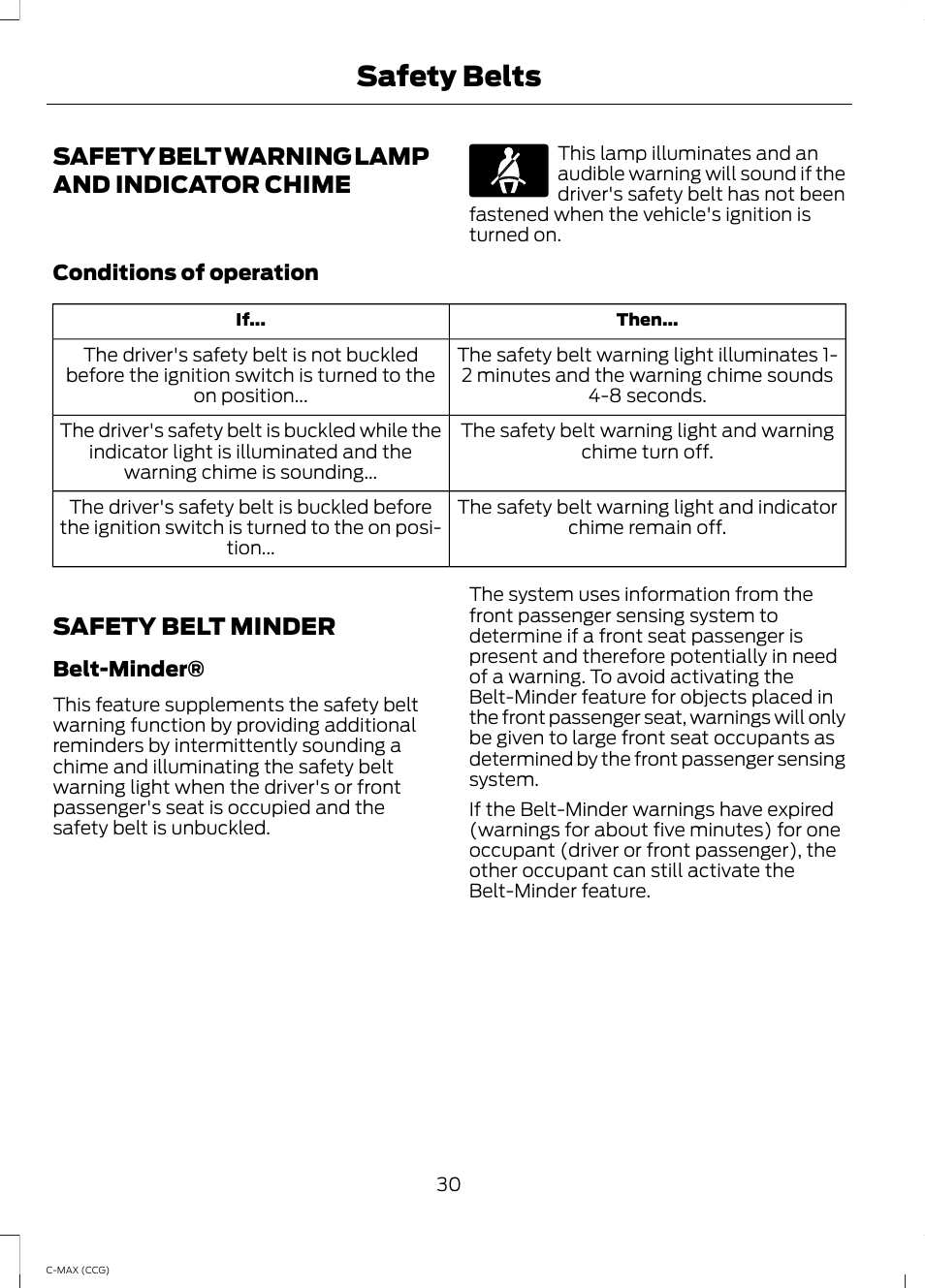 Safety belt warning lamp and indicator chime, Safety belt minder, Safety belt warning lamp and indicator | Chime, Safety belts | FORD 2014 C-MAX Hybrid User Manual | Page 32 / 447