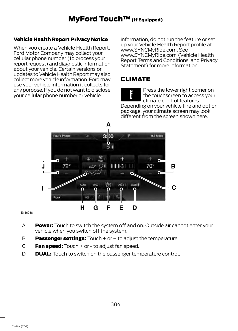 Climate, Myford touch | FORD 2014 C-MAX Hybrid User Manual | Page 386 / 447