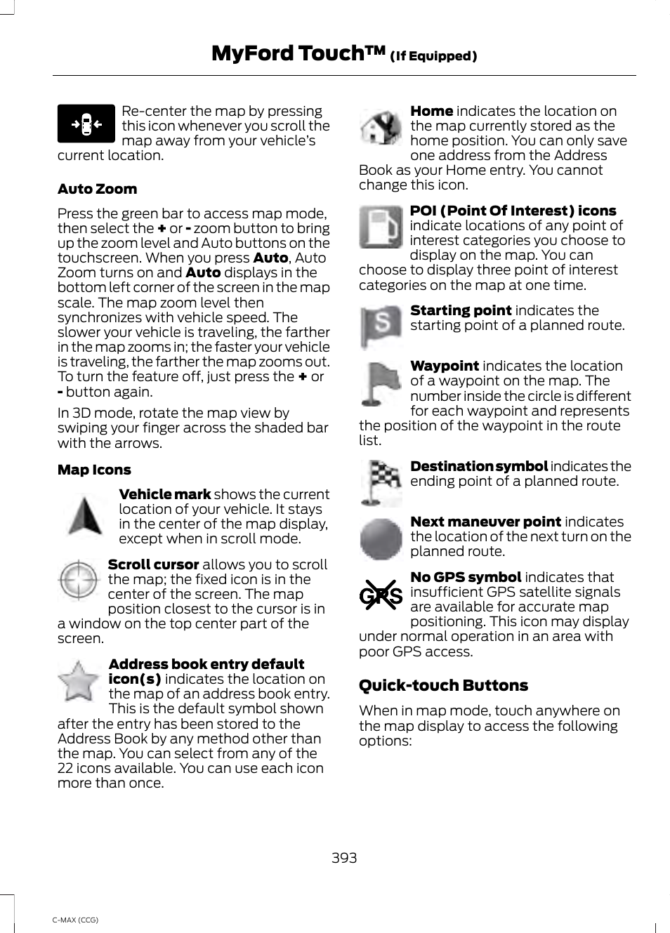 Myford touch, Quick-touch buttons | FORD 2014 C-MAX Hybrid User Manual | Page 395 / 447
