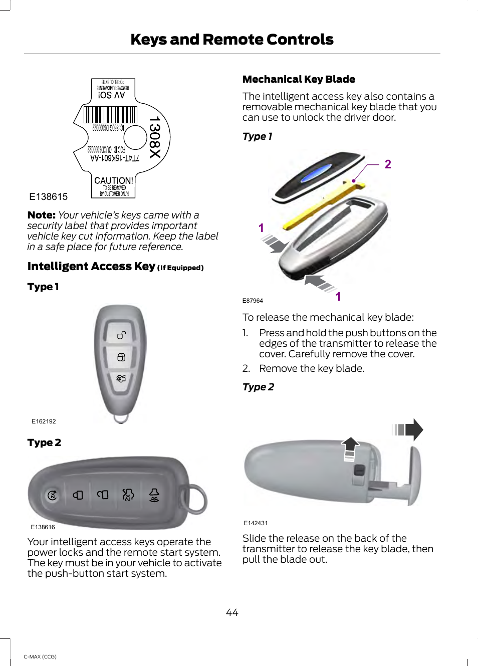 Keys and remote controls | FORD 2014 C-MAX Hybrid User Manual | Page 46 / 447