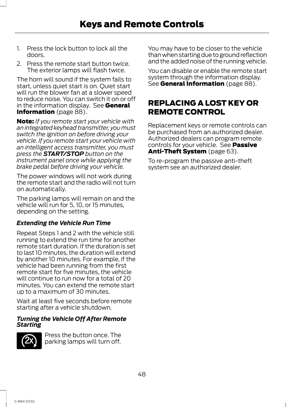 Replacing a lost key or remote control, Replacing a lost key or remote, Control | Keys and remote controls | FORD 2014 C-MAX Hybrid User Manual | Page 50 / 447