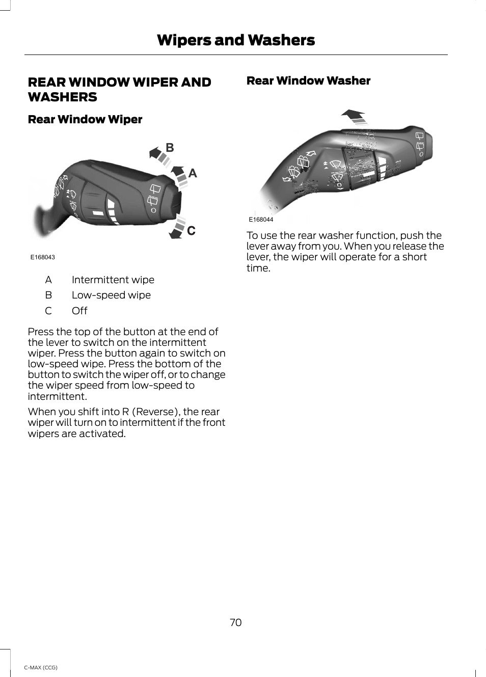 Rear window wiper and washers, Wipers and washers | FORD 2014 C-MAX Hybrid User Manual | Page 72 / 447