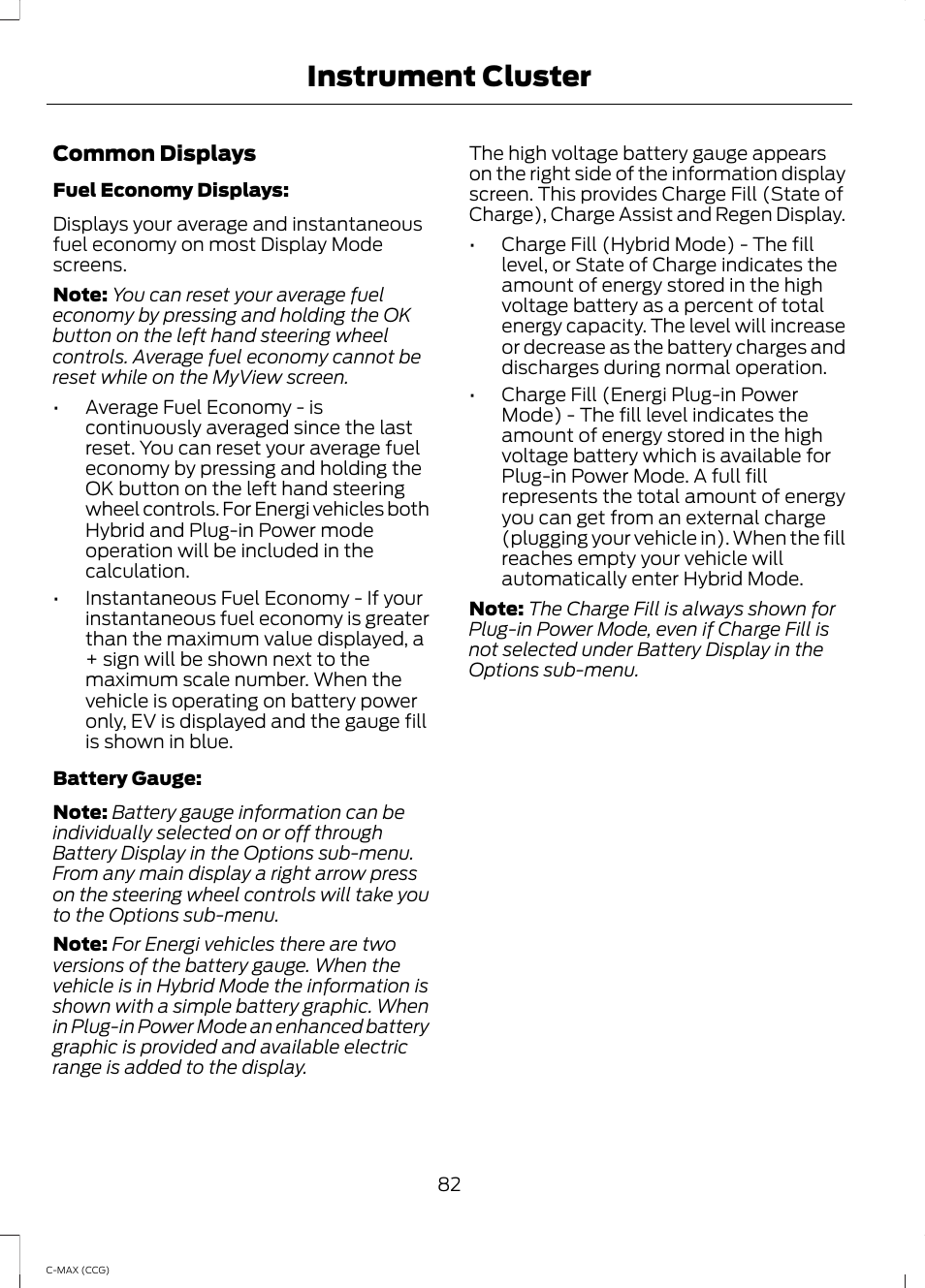 Instrument cluster | FORD 2014 C-MAX Hybrid User Manual | Page 84 / 447